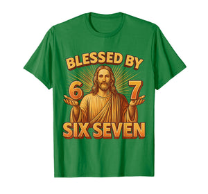 Six Seven Gen Alpha Blessed by 6 7 Jesus 67 Meme Christian T-Shirt