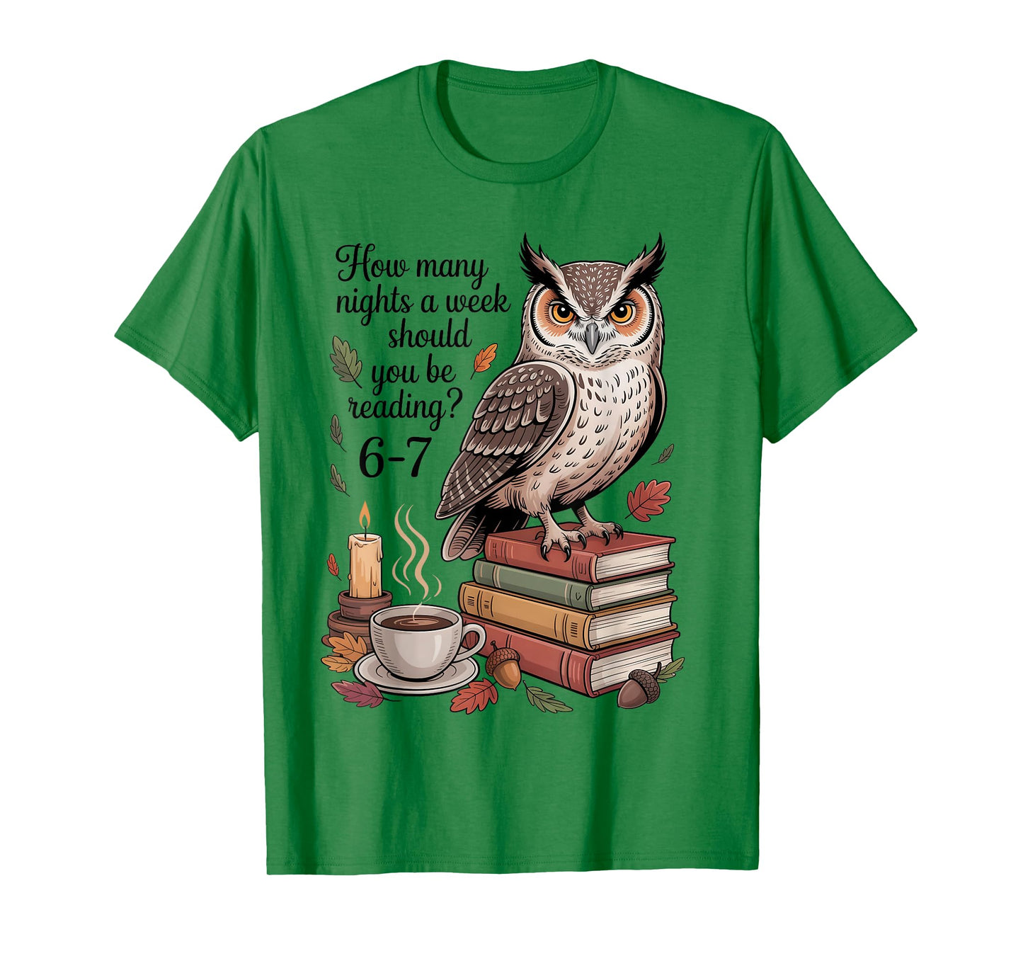 How Many Nights a Week Should You be Reading? Six Seven Meme T-Shirt