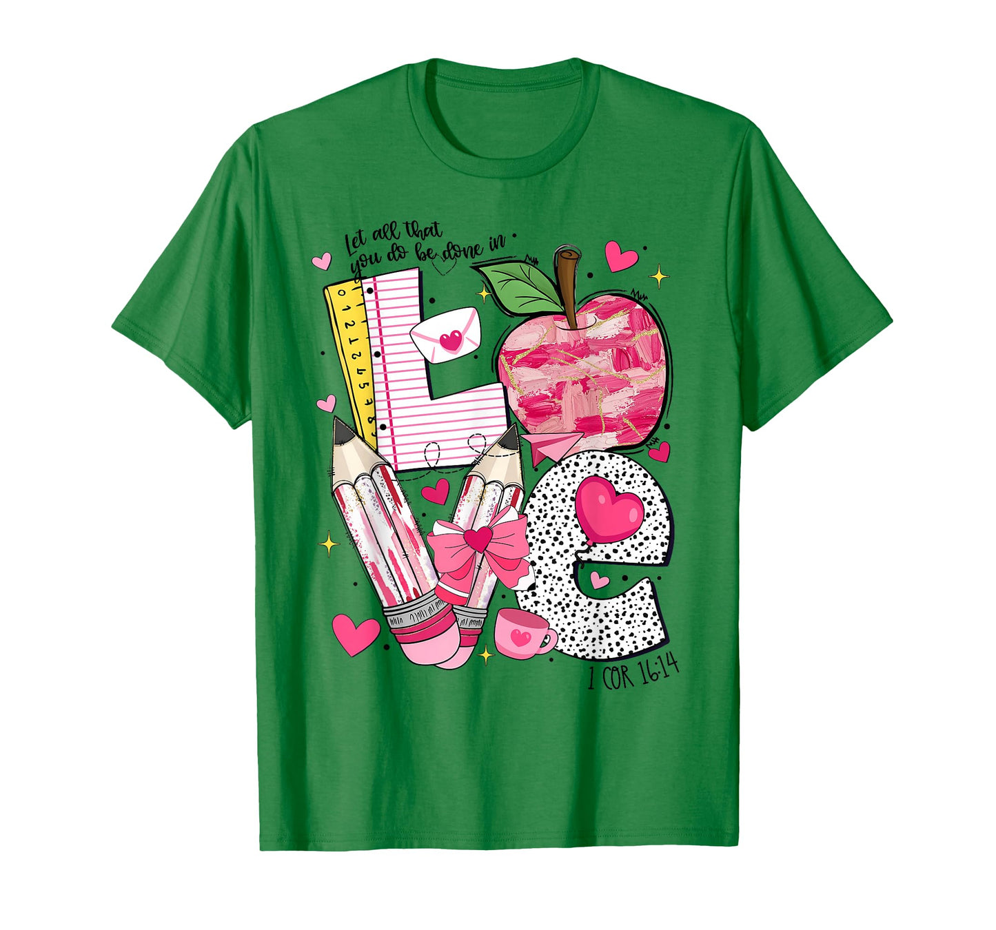 Valentine Let All That You Do Be Done in Love Heart Bow T-Shirt