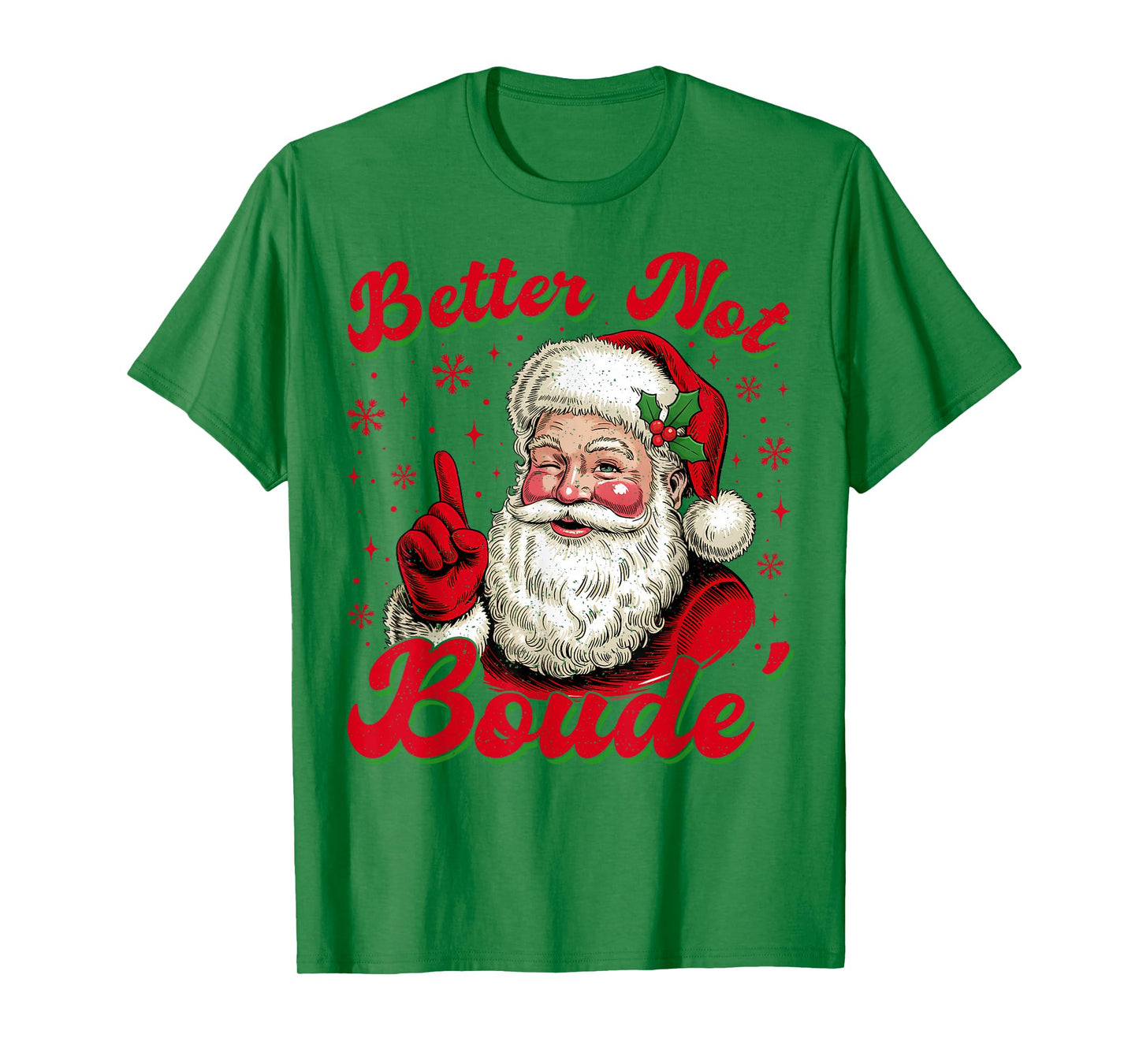 Retro Better Not Boude Funny Santa Claus Christmas Humor T-Shirt