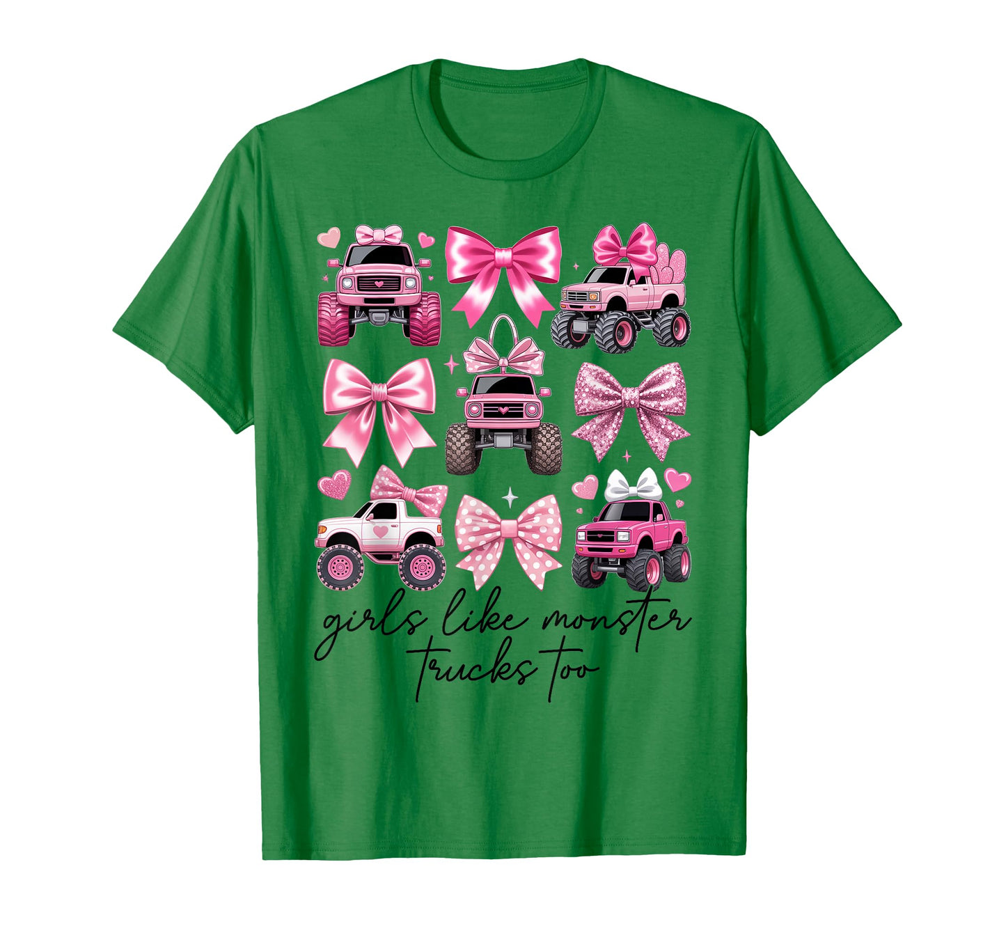 Girls Like Monster Trucks Too Coquette Monster Truck Girls T-Shirt