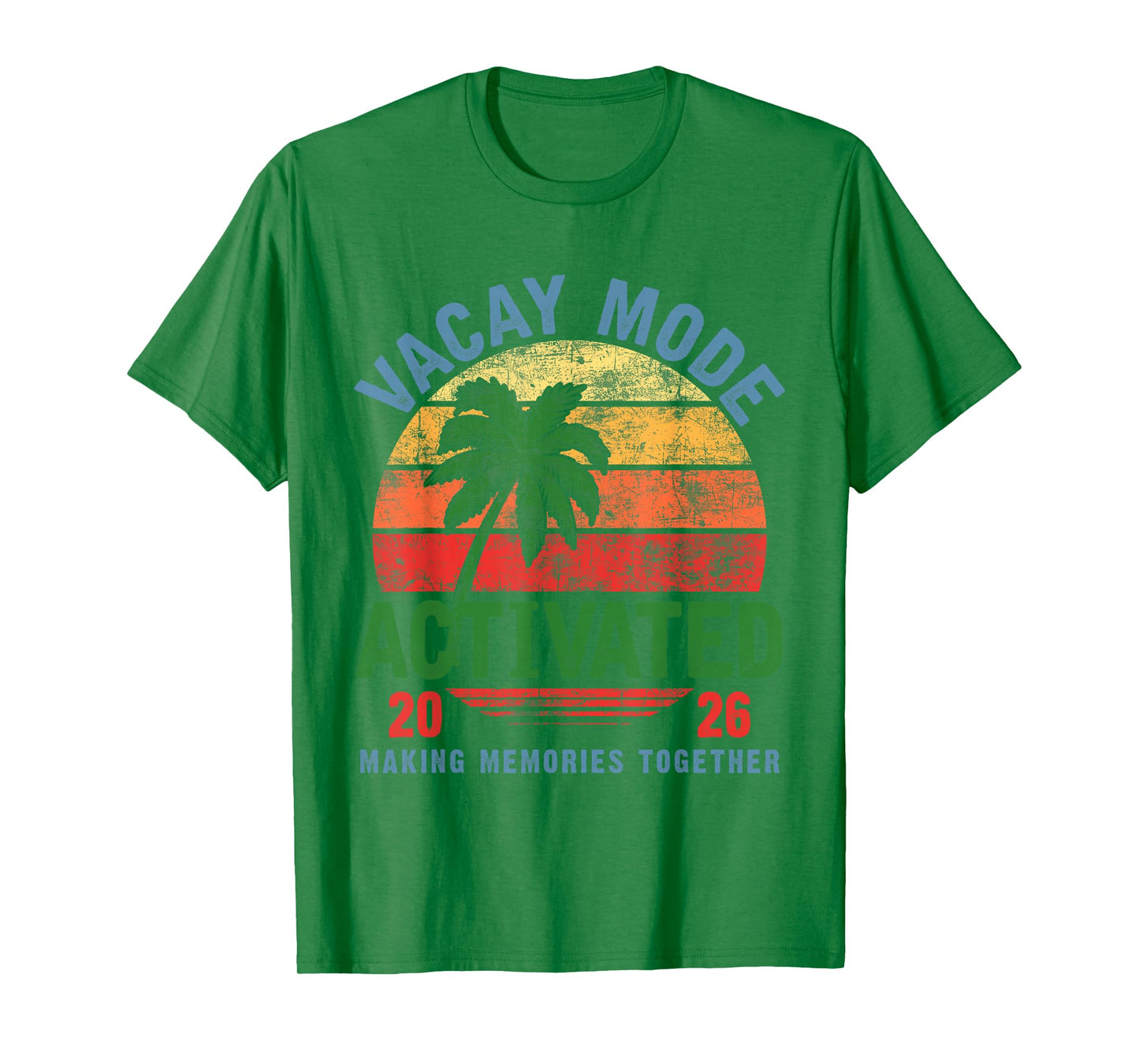 Vacay Mode Activated Vacation Summer Cruise Getaway Holiday T-Shirt