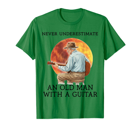 Never Underestimate an Old Man with A Guitar Gift for Mens T-Shirt