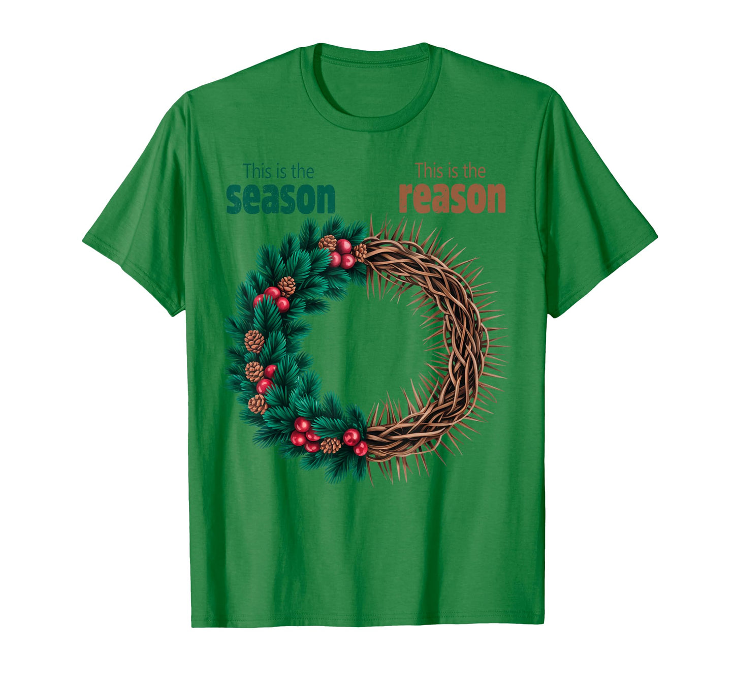This is The Season This is The Reason Christian Christmas T-Shirt