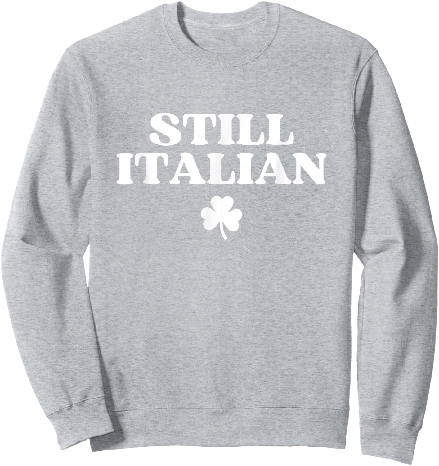 Shirt Funny St Patricks Day Sweatshirt - Sweatshirt | Ash