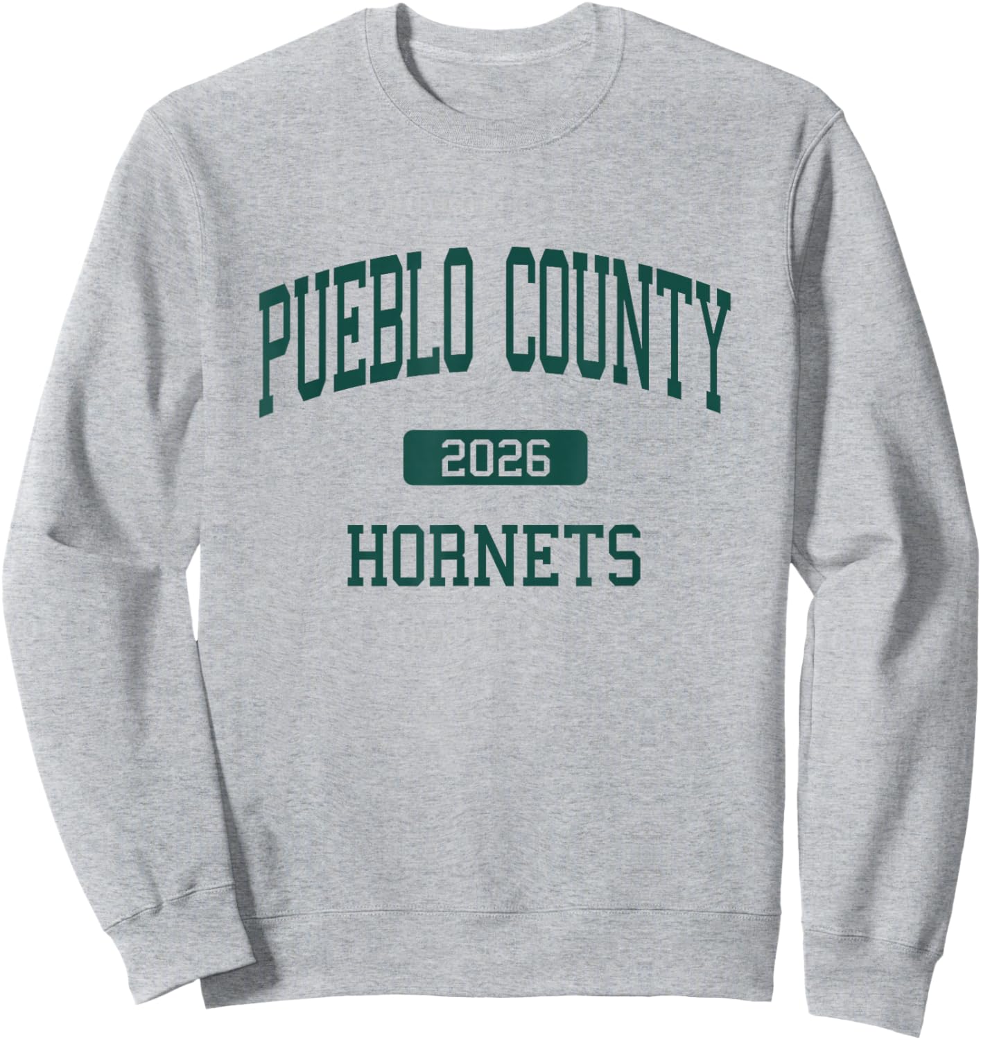 Pueblo County High School Class of 2026 Pueblo CO Sweatshirt - Sweatshirt | Ash