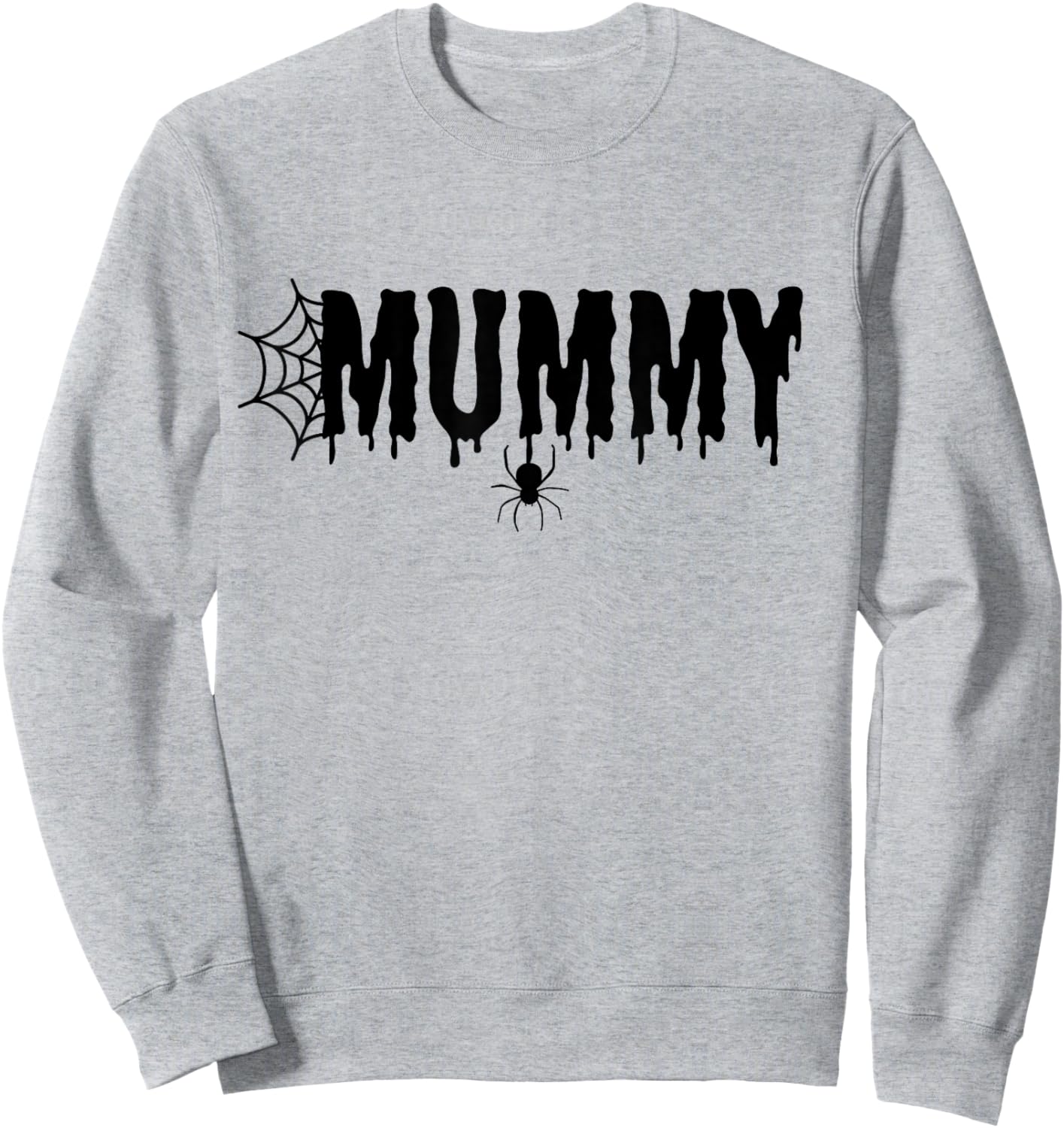 Mummy Funny Halloween Shirt Mom Costume Family Sweatshirt - Sweatshirt | Ash