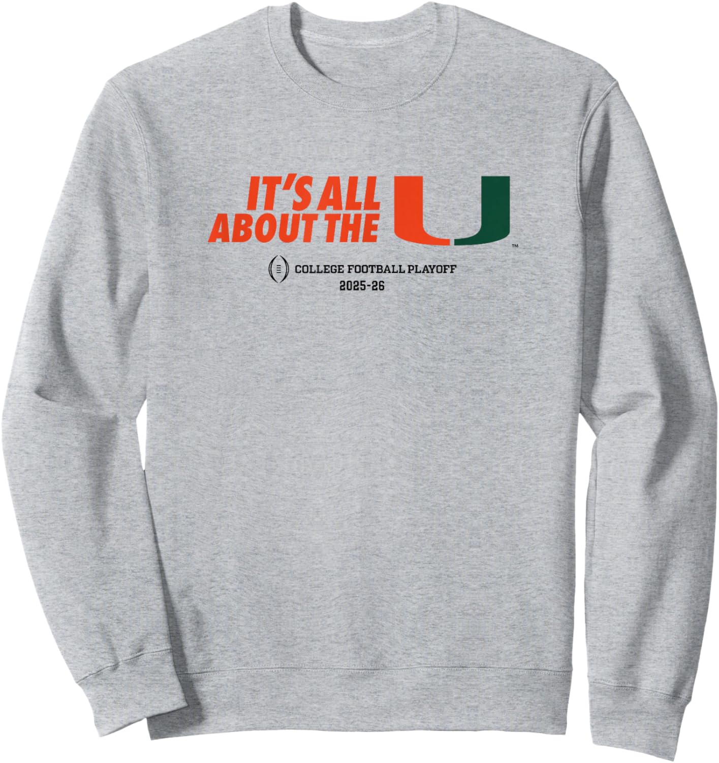 Miami 2025-26 College Football Playoff All About U (White) Sweatshirt - Sweatshirt | Ash