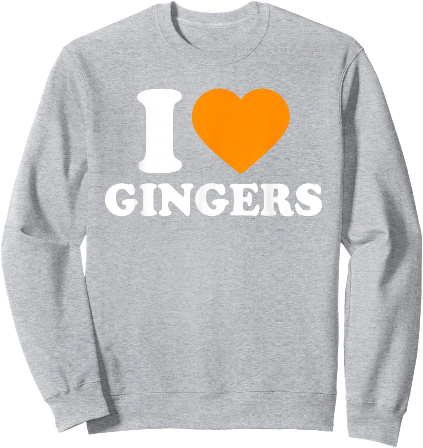 I Love Gingers Shirt, I Heart Gingers St Patricks Day Green Sweatshirt - Sweatshirt | Ash