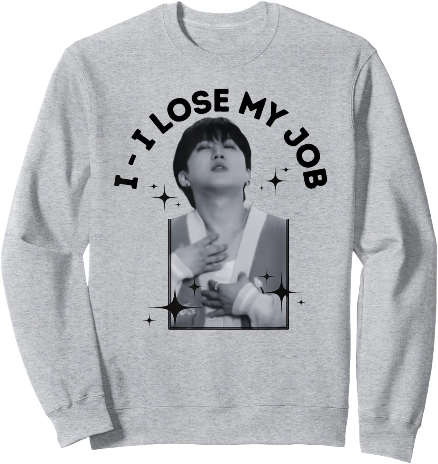 I Lose My Job Changbin Bias SKZ Meme Design for Stay Sweatshirt - Sweatshirt | Ash