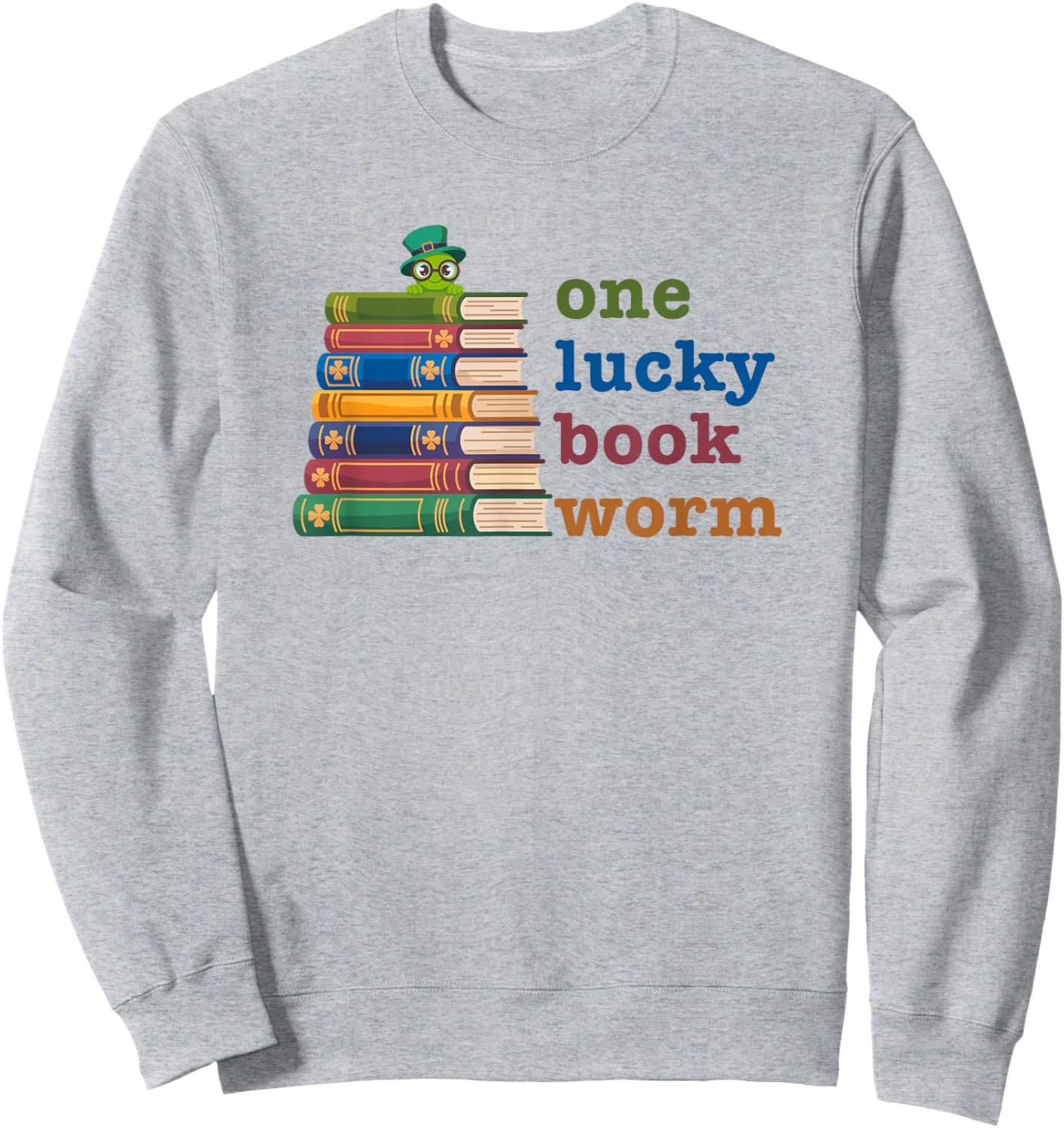 One Lucky Bookworm St Patricks Day Reading Kids Teacher Sweatshirt - Sweatshirt | Ash