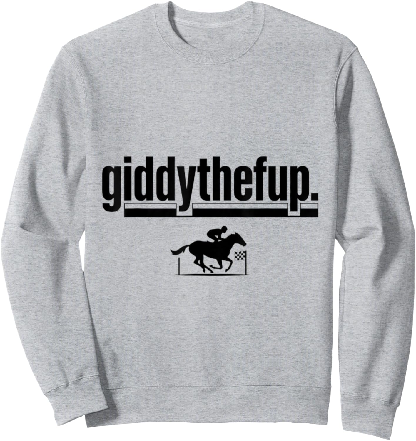 Giddythefup Funny Shirt Sweatshirt - Sweatshirt | Ash