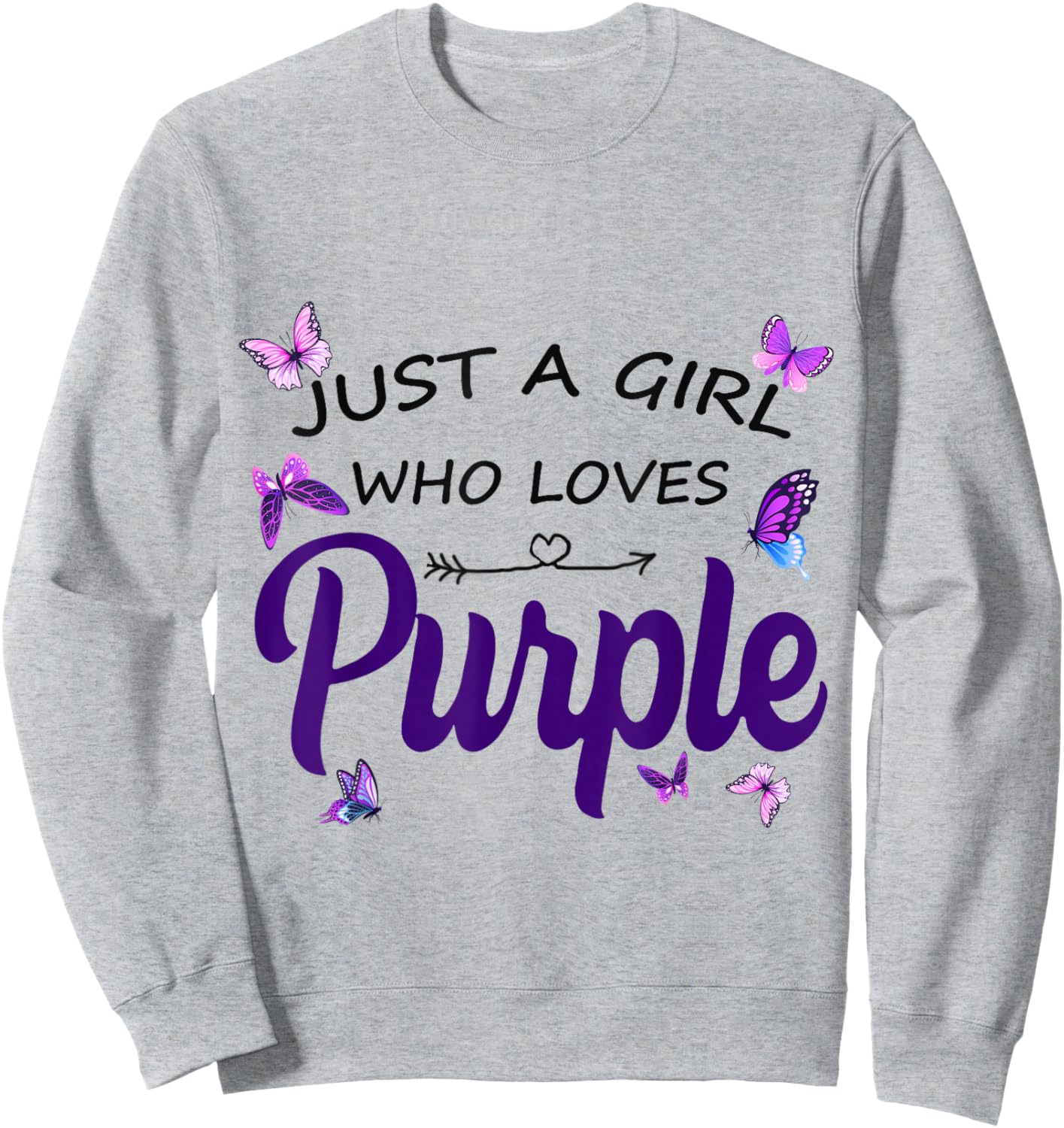 JUST A Girl WHO Loves Purple Sweatshirt - Sweatshirt | Ash
