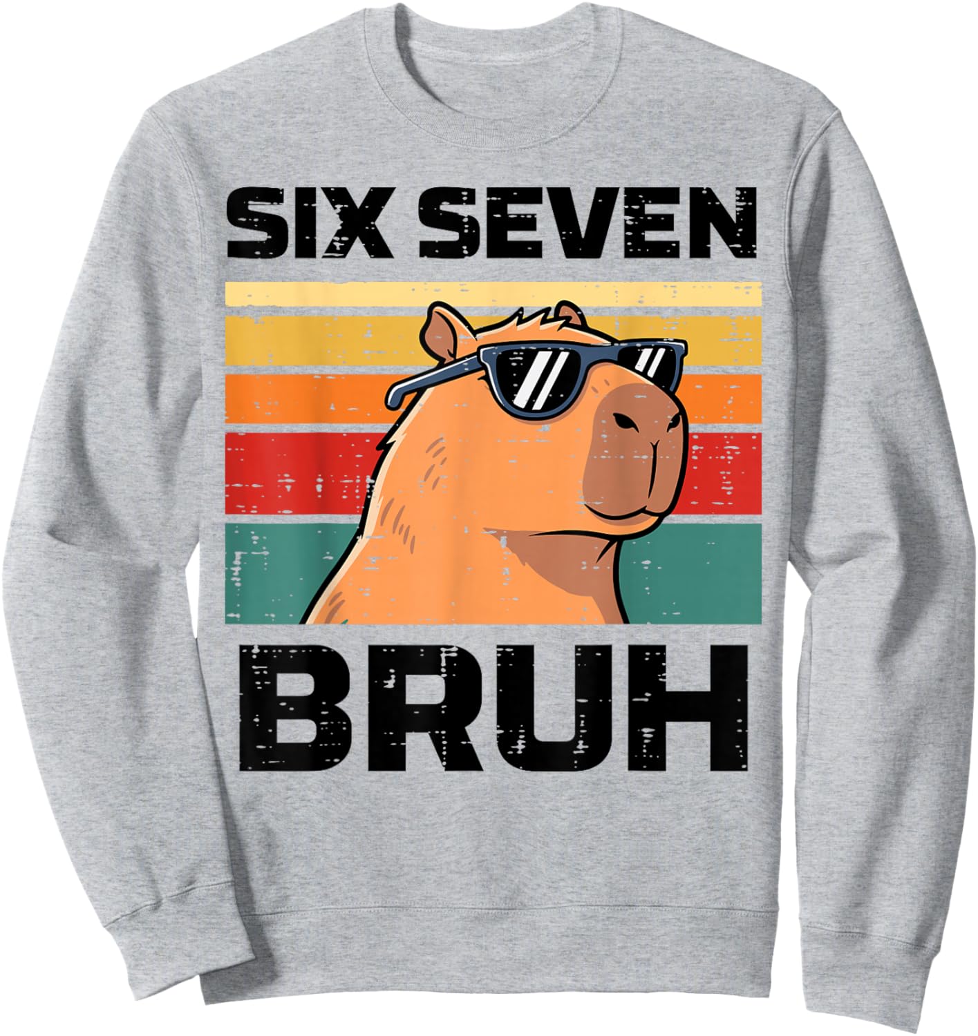Six Seven Bruh Capybara Funny 67 6 7 Meme Kids Boys Youth Sweatshirt - Sweatshirt | Ash