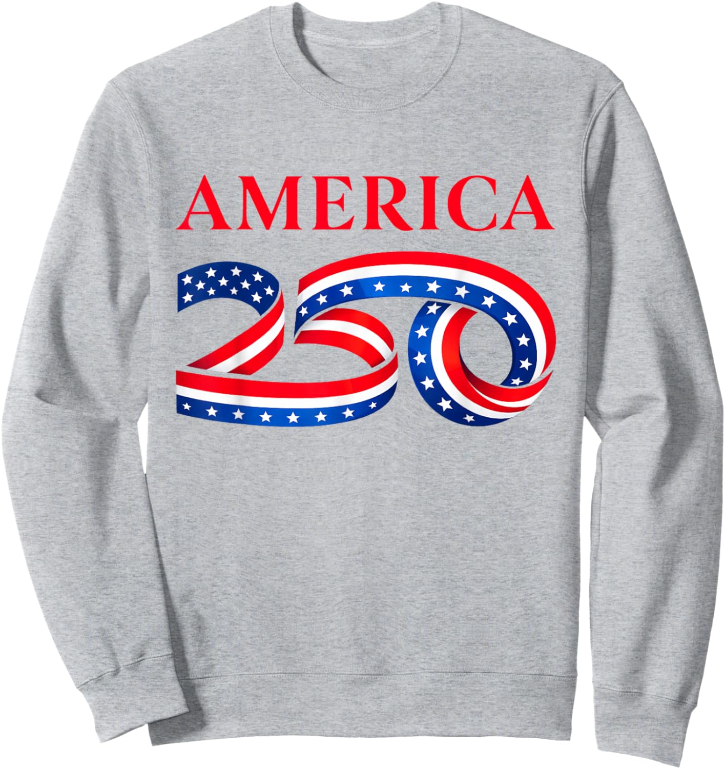 US Flag Ribbon 250 Years America 250th Anniversary 2026 Sweatshirt - Sweatshirt | Ash