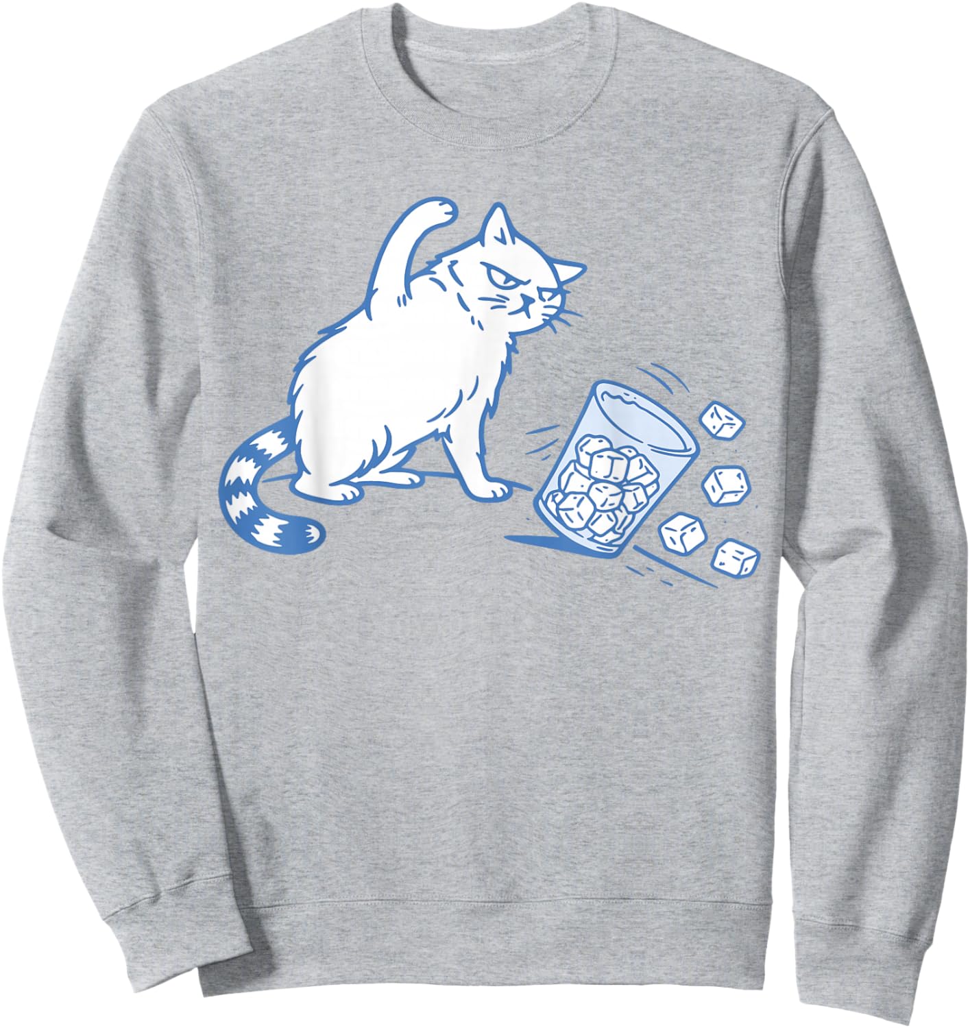 Angry Cat Pushing Cup of Ice Sarcastic Men Women No Ice Cat Sweatshirt - Sweatshirt | Ash