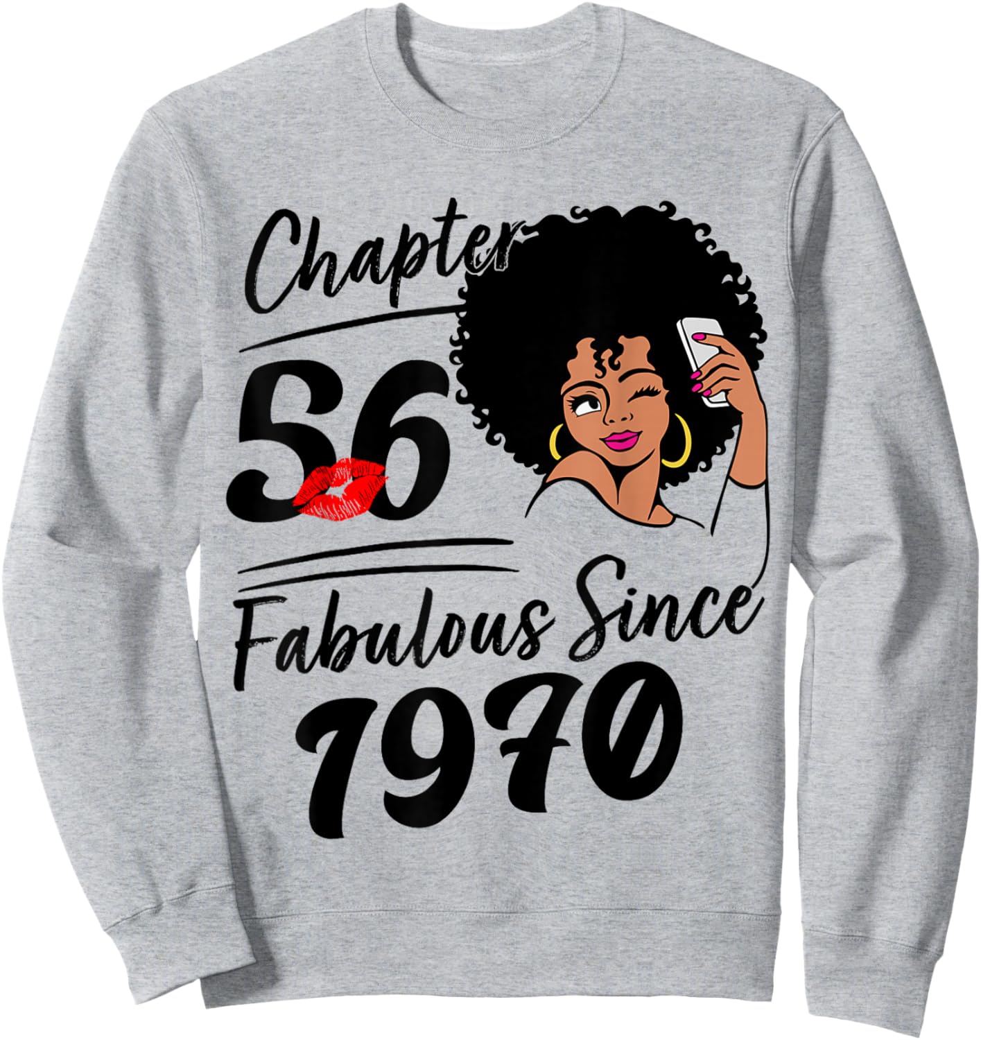 Chapter 56 Fabulous Since 1970 Birthday Women Melanin Sweatshirt - Sweatshirt | Ash