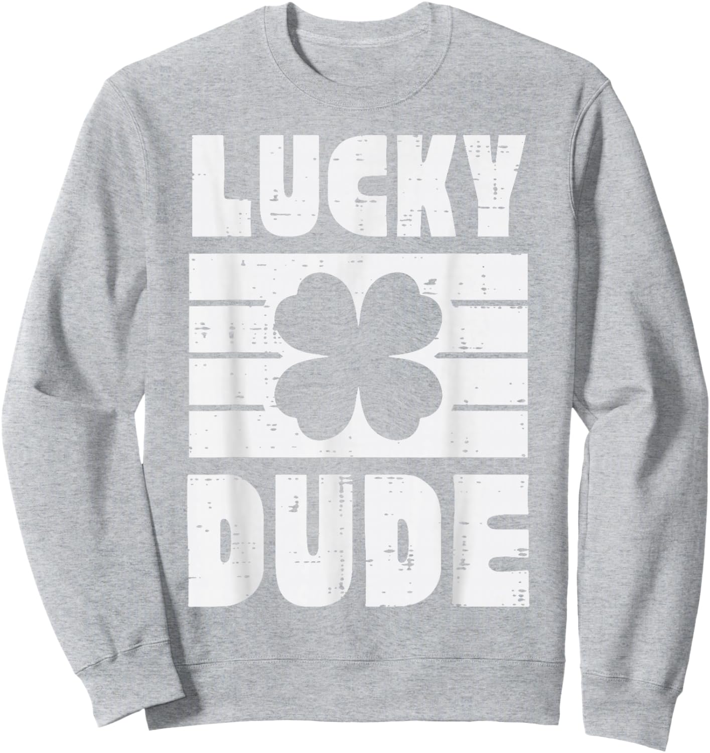 St Patricks Day Lucky Dude Clover Saint Pattys Men Boys Kids Sweatshirt - Sweatshirt | Ash