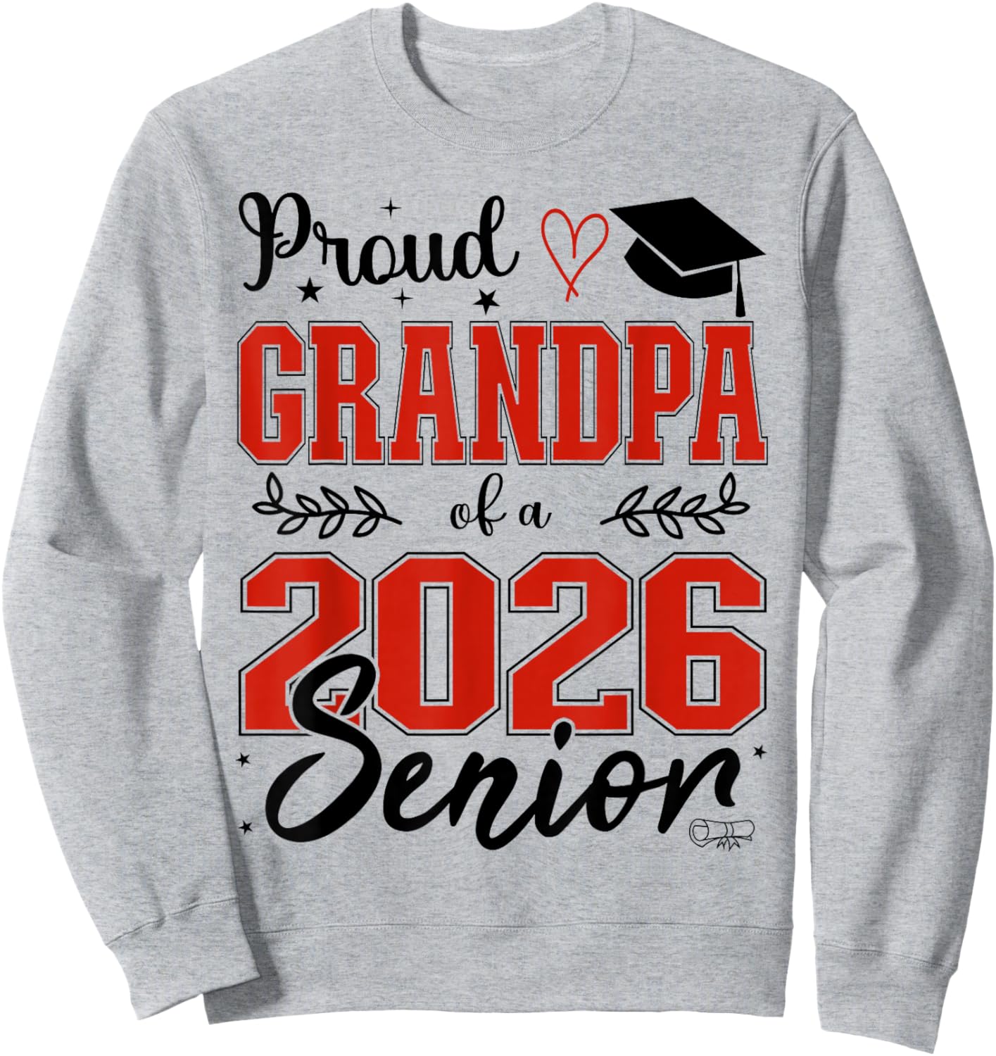 Proud Grandpa of a Class of 2026 Senior, Senior 26 Sweatshirt - Sweatshirt | Ash