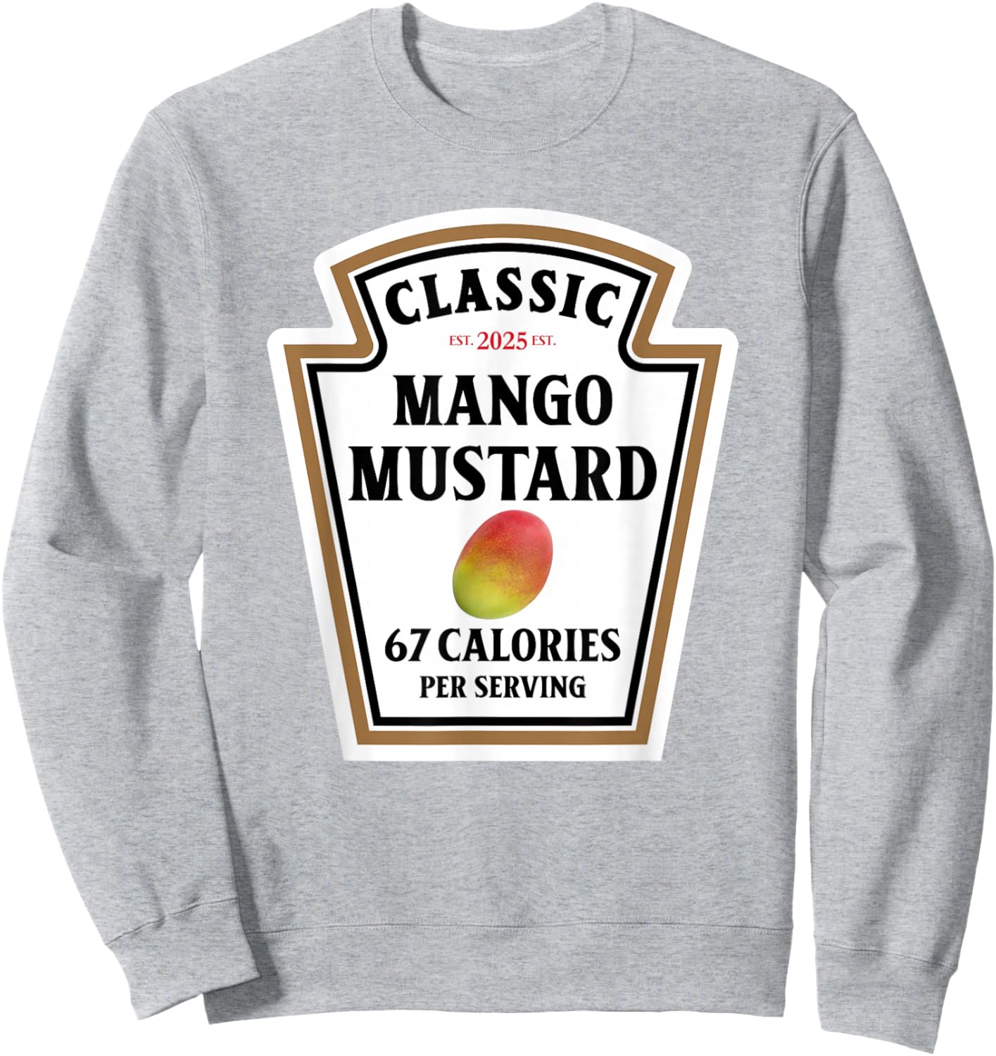 Mango Mustard Label Brainrot Meme Sweatshirt - Sweatshirt | Ash