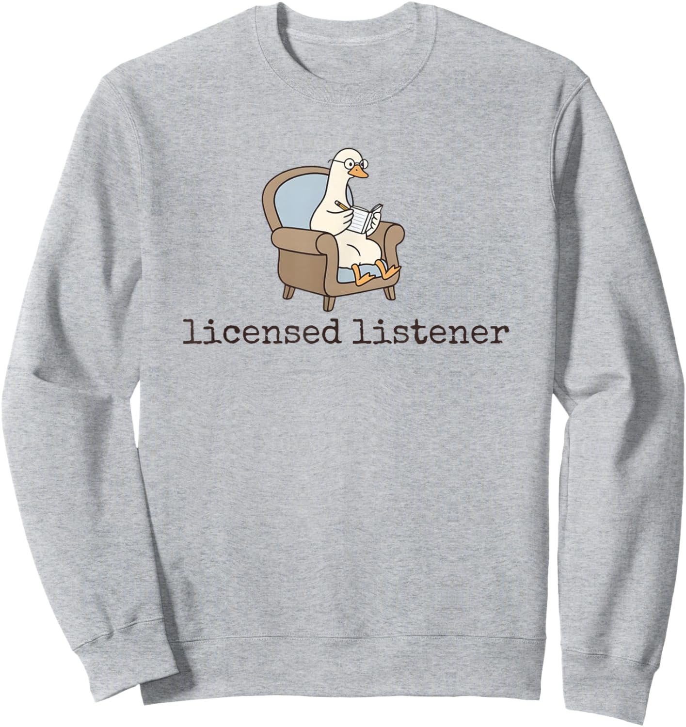 Women Goose Licensed Listener Psychology School Graduation Sweatshirt - Sweatshirt | Ash