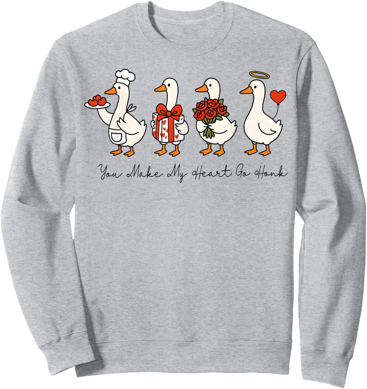 Valentine You Make My Heart Go Honk Funny Silly Goose Sweatshirt - Sweatshirt | Ash