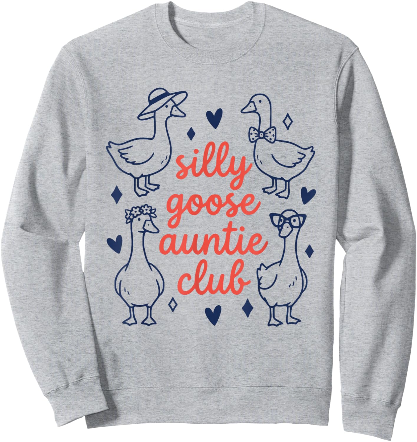 Silly Goose Auntie Club Family Fun Aunt Day Sweatshirt - Sweatshirt | Ash