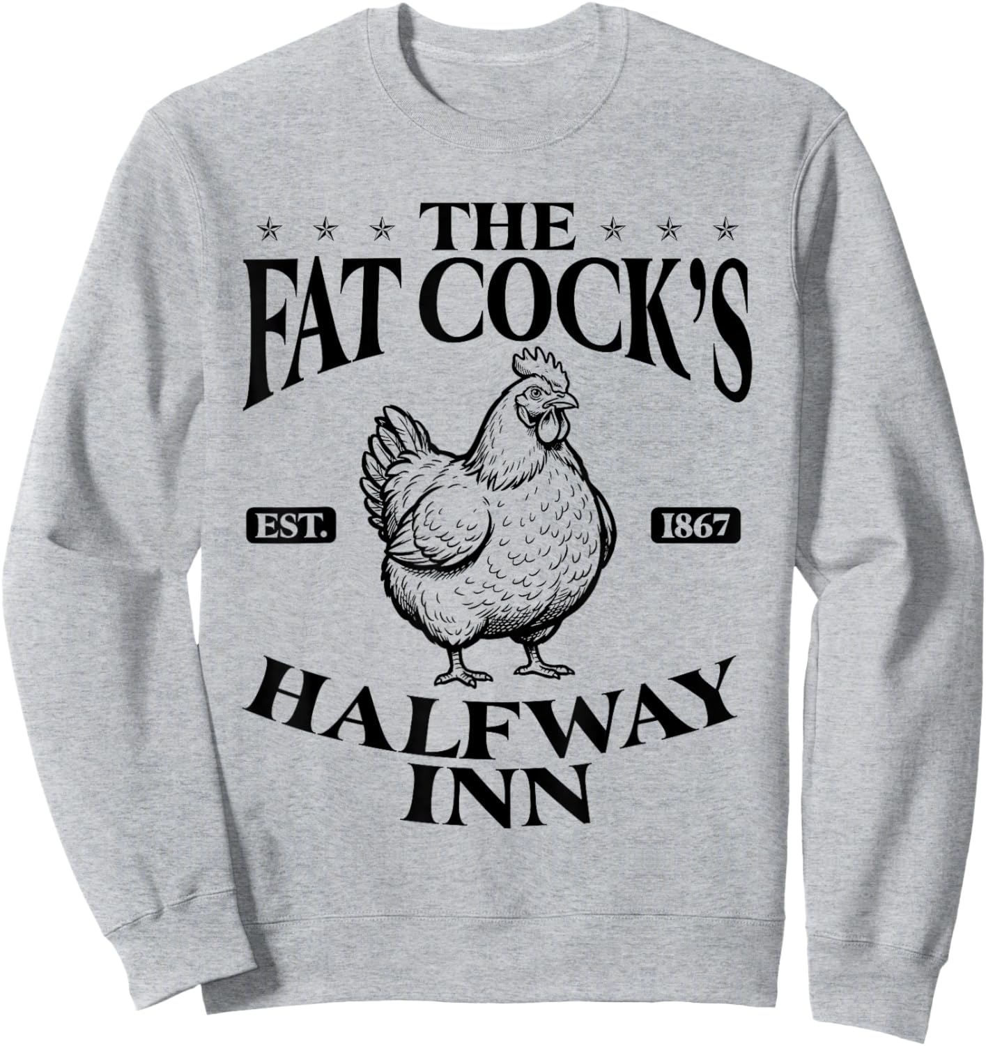 The Fat Cock's Halfway Inn Funny Pub Sweatshirt - Sweatshirt | Ash