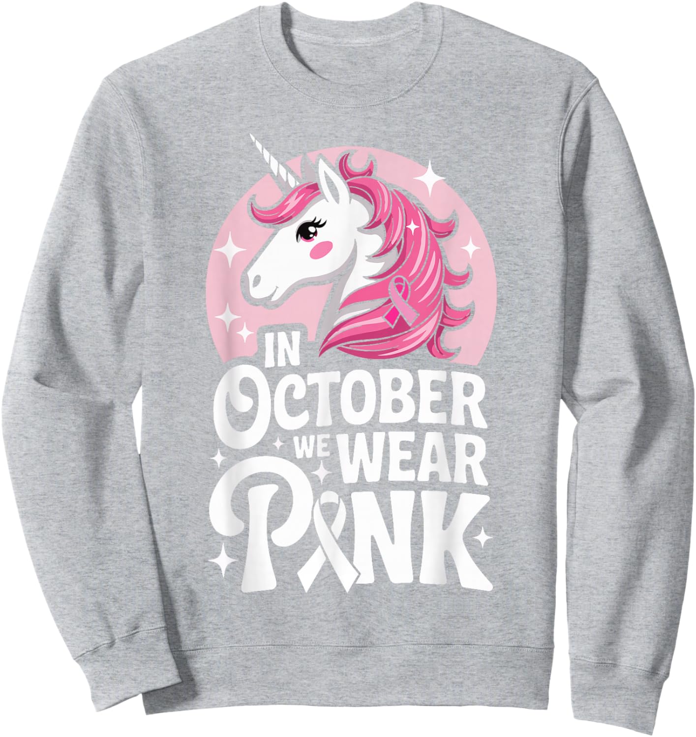 in October We Wear Pink Cute Unicorn Breast Cancer Month Sweatshirt - Sweatshirt | Ash