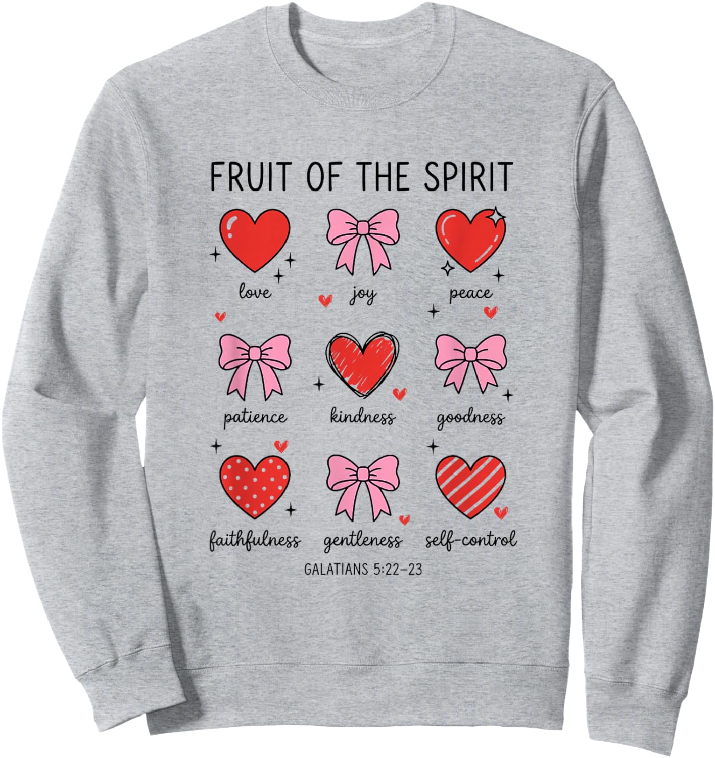Fruit of The Spirit Christian Valentines Hearts Galatians Sweatshirt - Sweatshirt | Ash