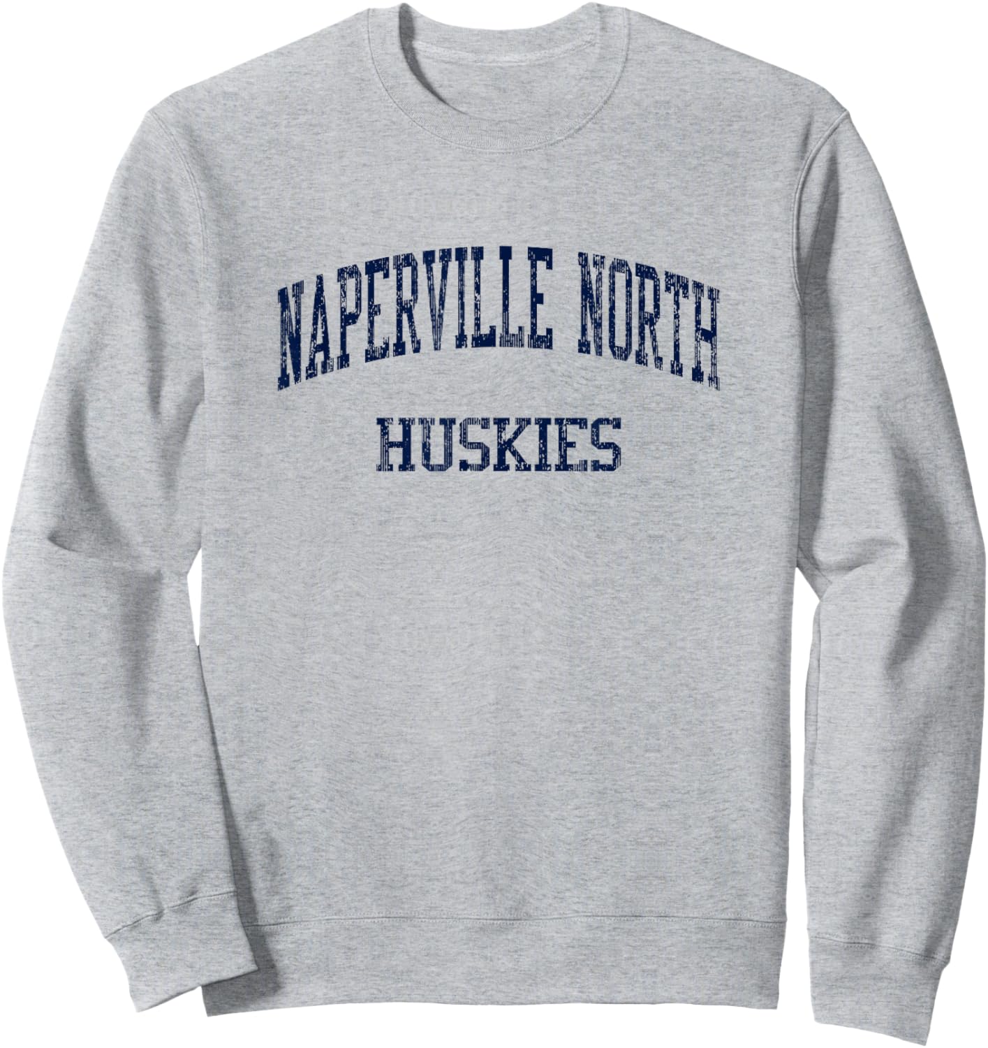 Naperville North High School HS Naperville IL Vintage Sports Sweatshirt - Sweatshirt | Ash