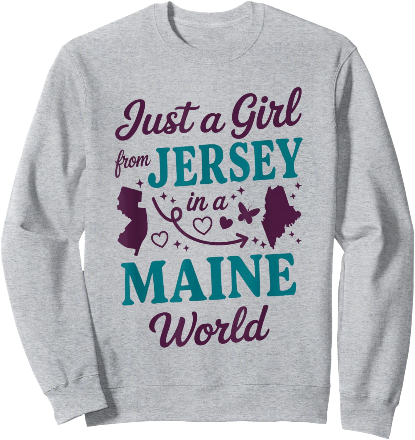 Girl from New Jersey in A Maine World Sweatshirt - Sweatshirt | Ash