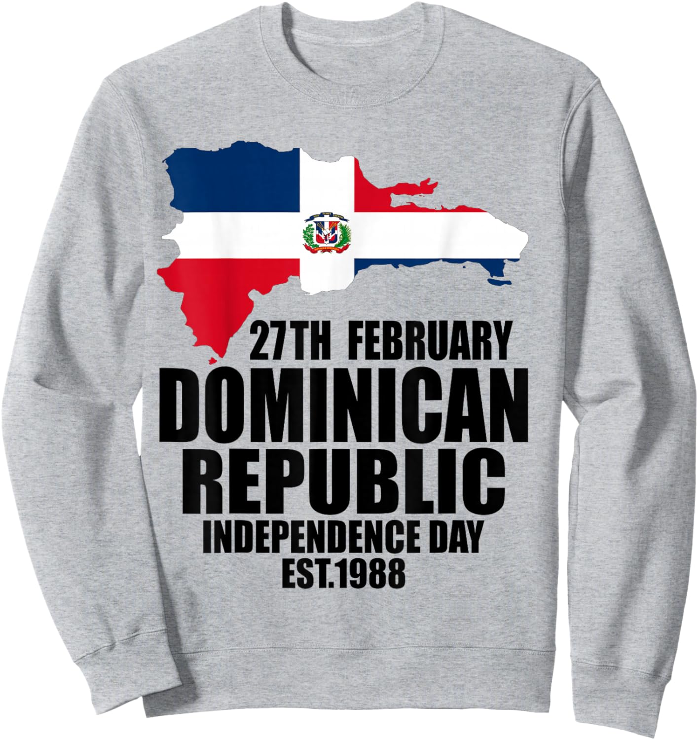 Dominican Republic 182nd Independence Day Dominican Pride Sweatshirt - Sweatshirt | Ash