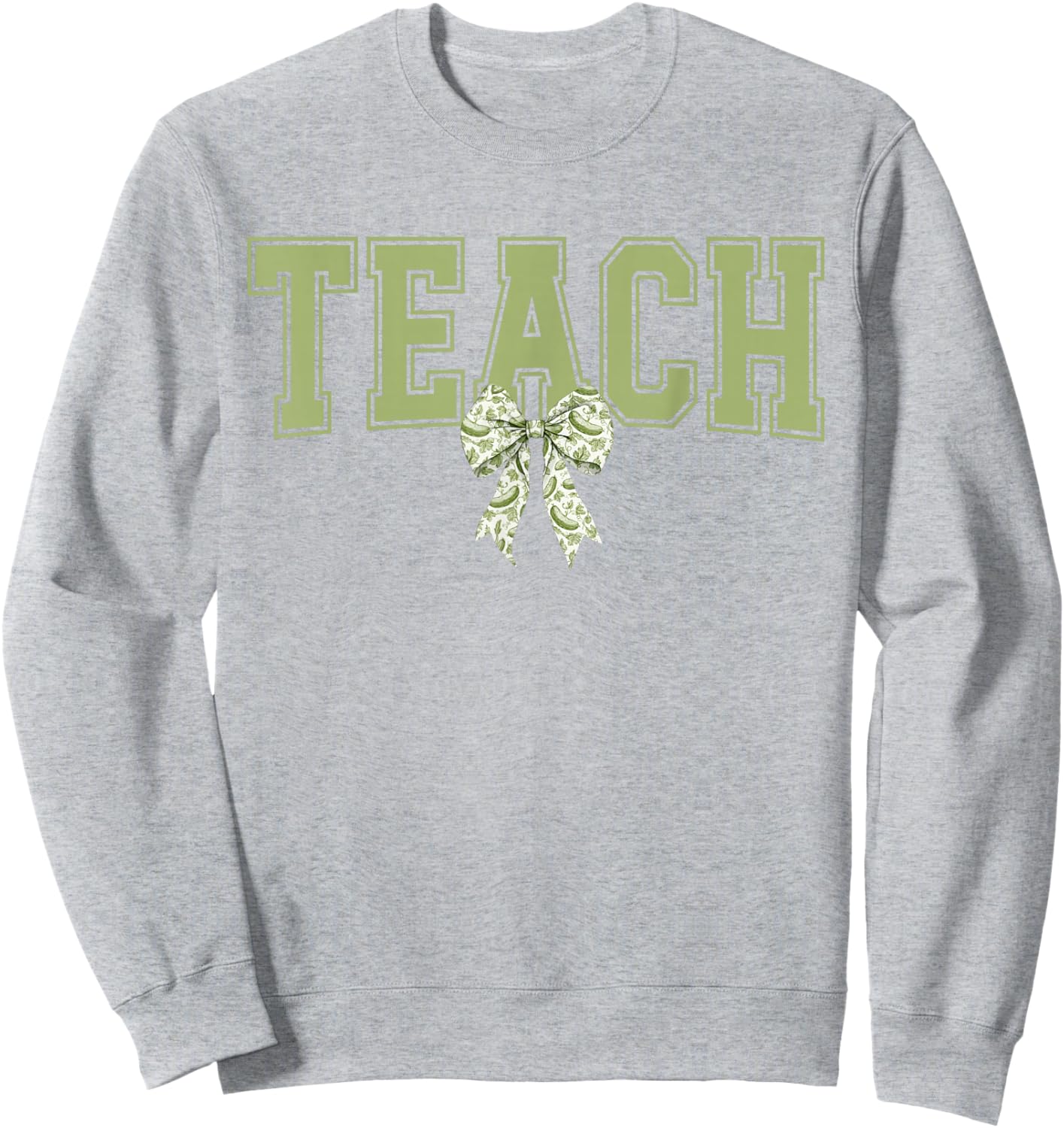 Teach Floral Coquette Toile Pickle Bow Cute Teacher Sweatshirt - Sweatshirt | Ash