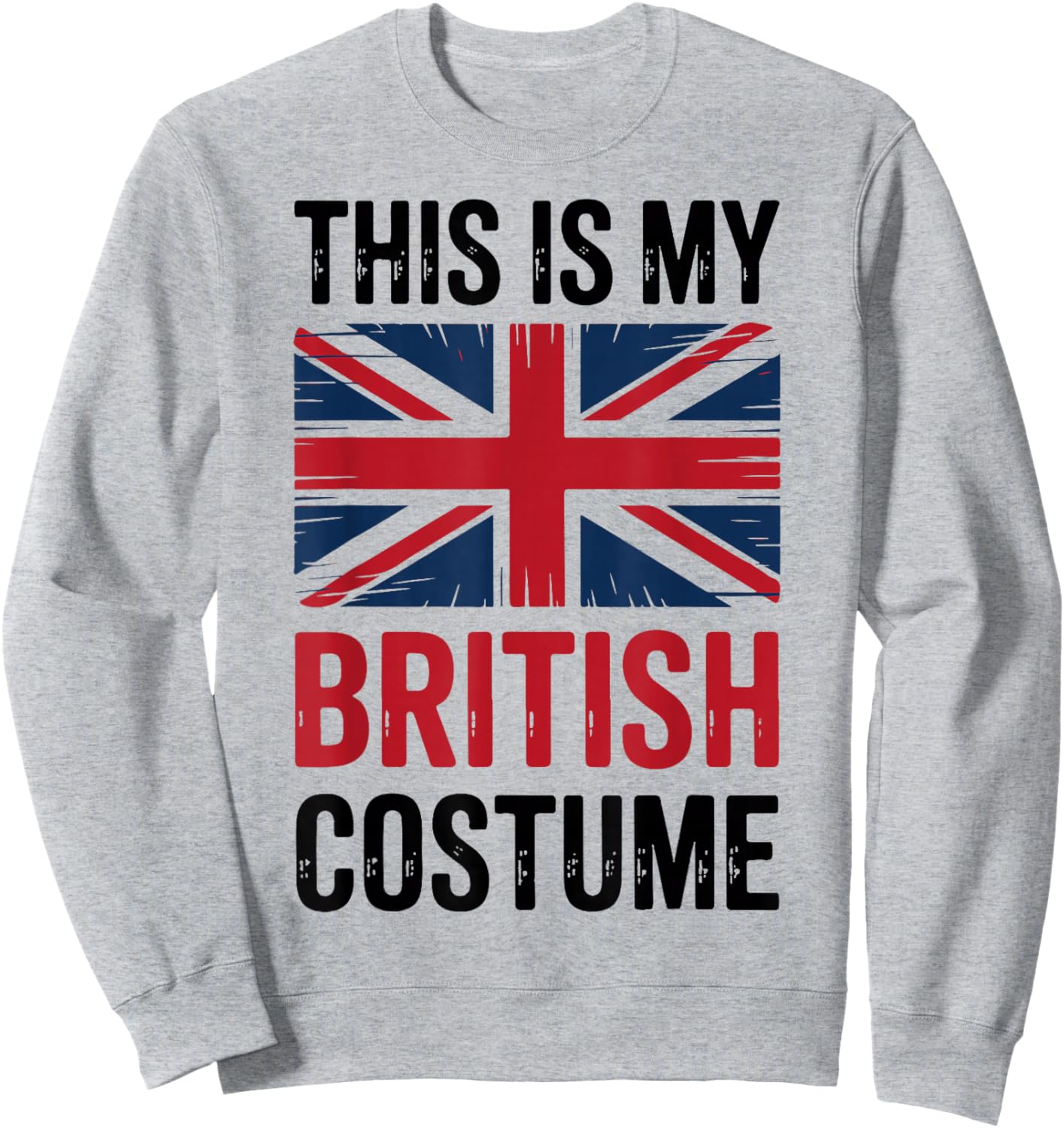 This is My British Costume Patriotic British Flag Halloween Sweatshirt - Sweatshirt | Ash