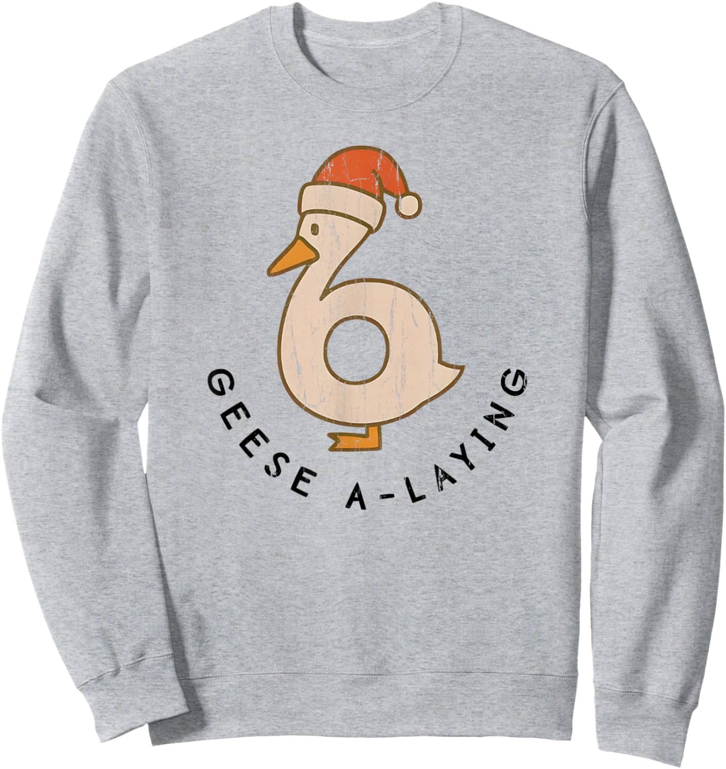Geese A Laying, Funny Christmas Goose, Couples Matching Sweatshirt - Sweatshirt | Ash