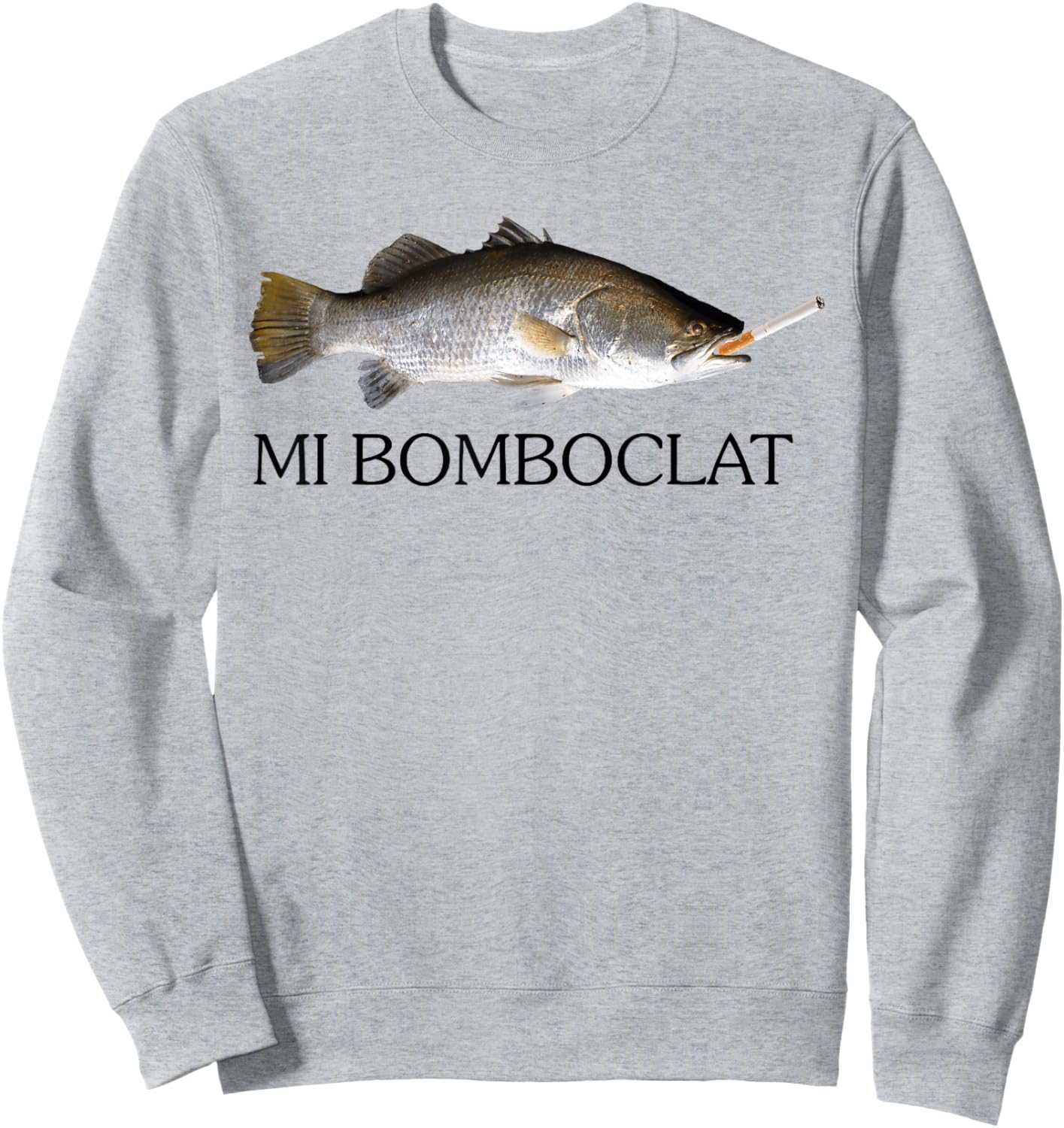 Mi Bomboclat Fish Smoking Meme Vintage Style Silly Fish Gag Sweatshirt - Sweatshirt | Ash