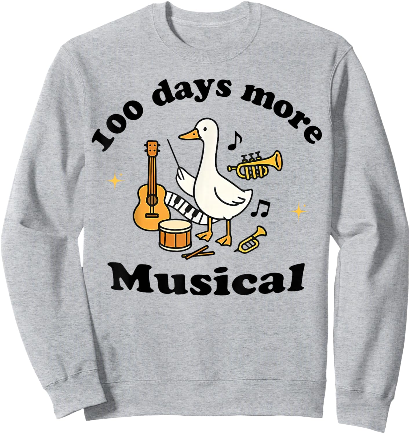 100 Days More Musical Funny Goose Teacher Music Classroom Sweatshirt - Sweatshirt | Ash