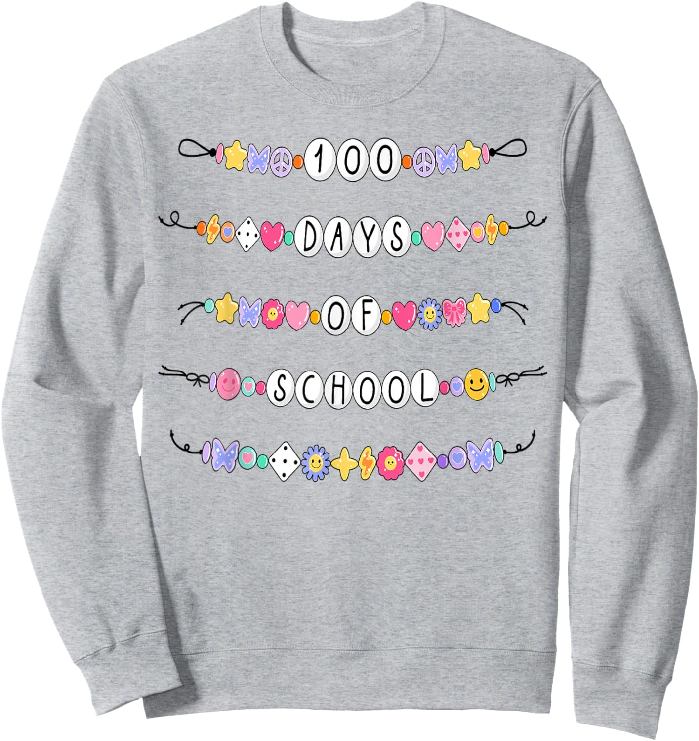 100 Days of School Friendship Bracelets 100th Day Smarter Sweatshirt - Sweatshirt | Ash
