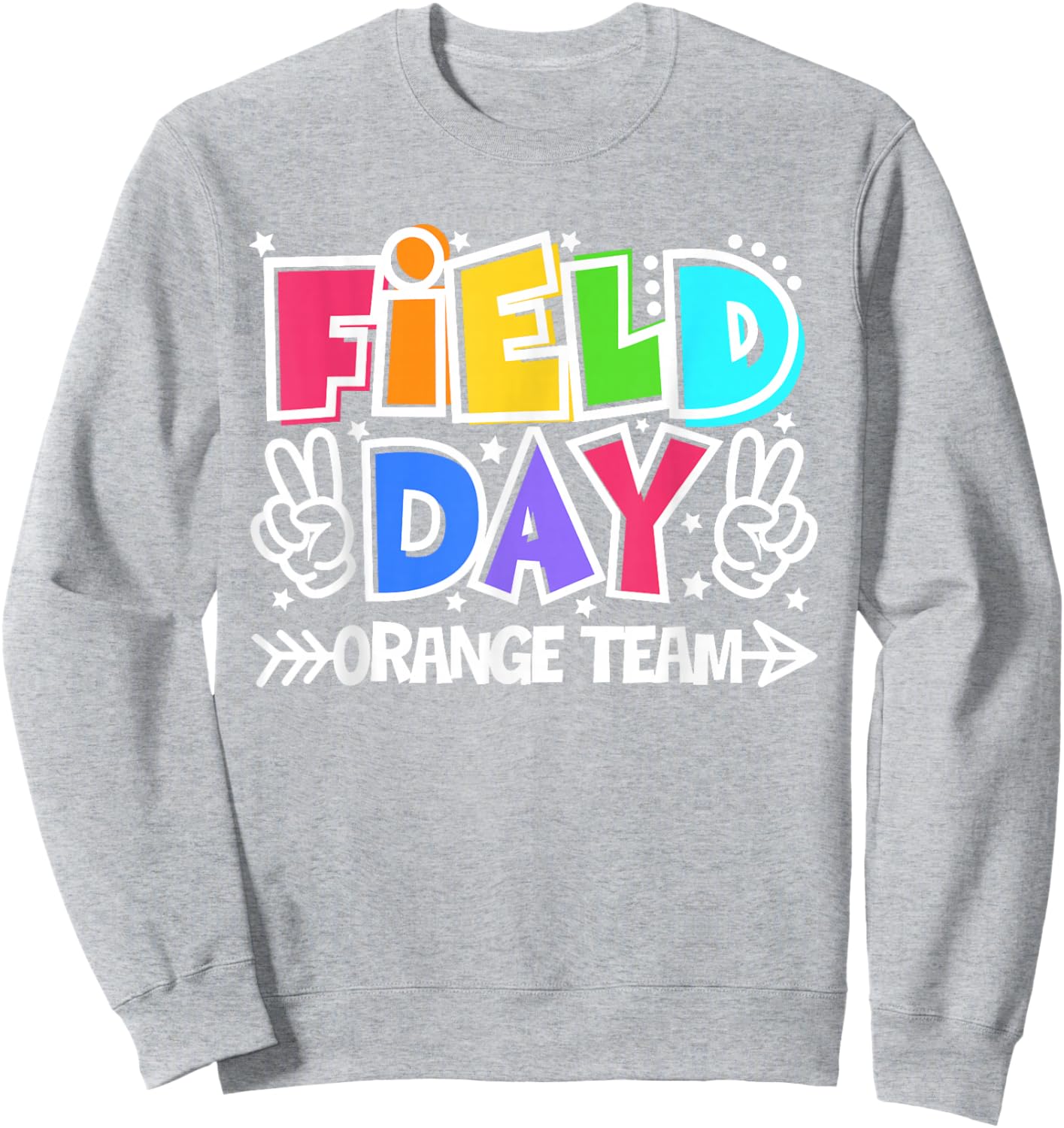 Orange Team Just Here for Field Day Fun Day 2026 Teacher Kid Sweatshirt - Sweatshirt | Ash