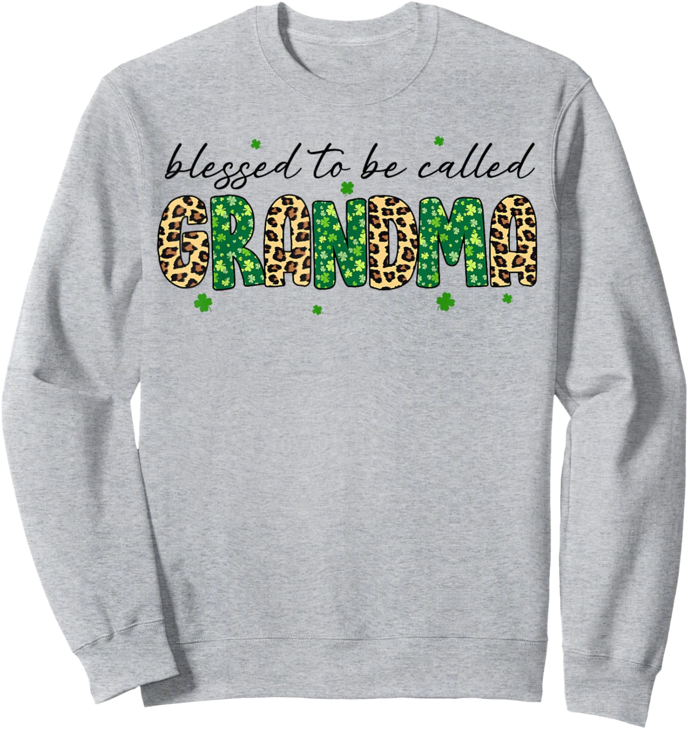 Blessed to Be Called Grandma Matching St Patricks Day Sweatshirt - Sweatshirt | Ash