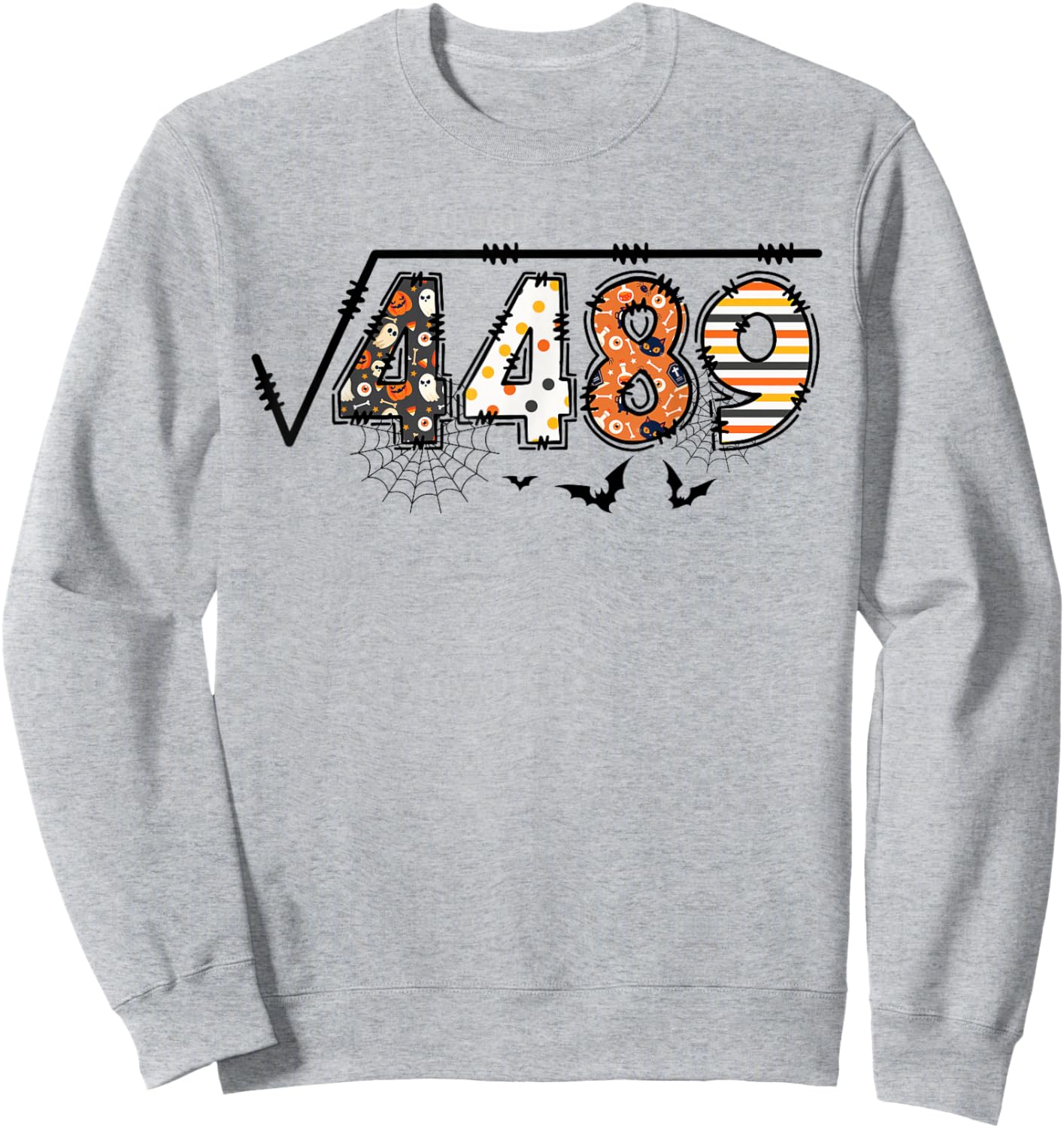 Funny 6 7 Square Root of 4489 Slang Math Teacher Halloween Sweatshirt - Sweatshirt | Ash