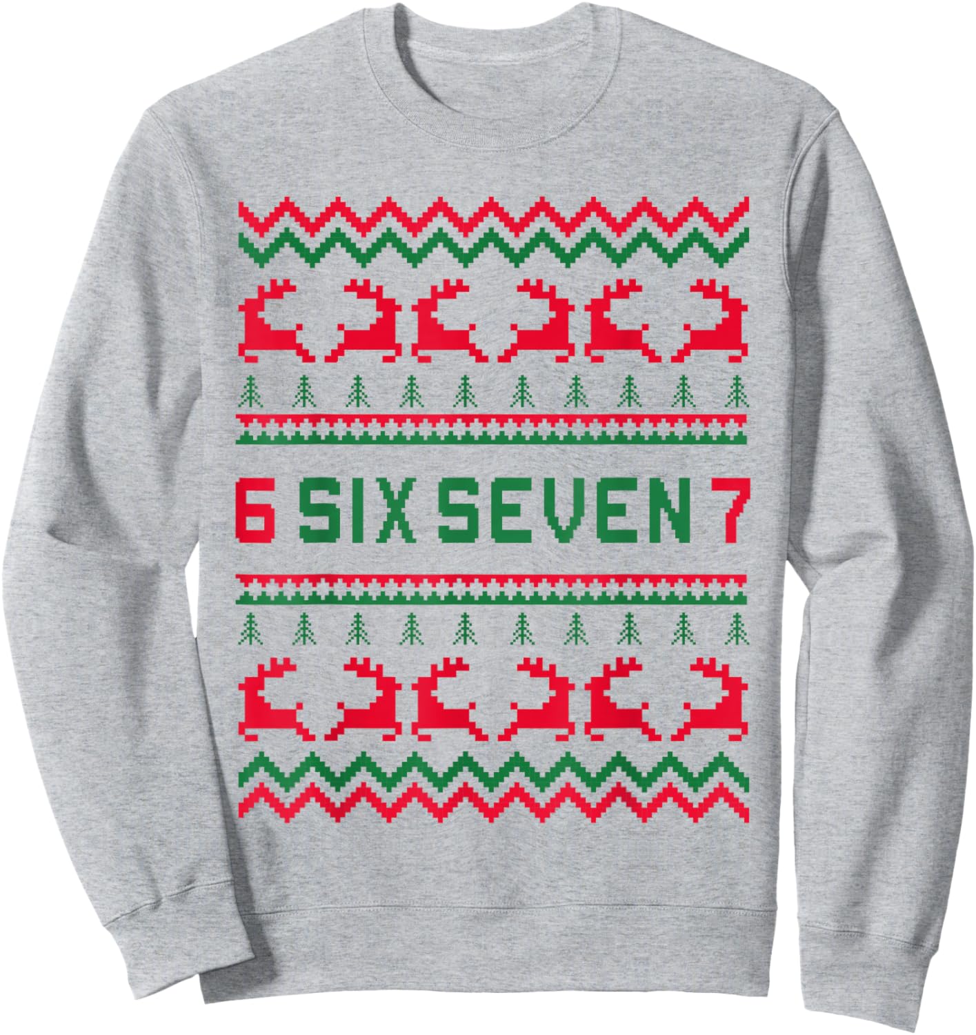 6 7 67 Six Seven Funny Ugly Christmas Sweater for Boys Sweatshirt - Sweatshirt | Ash