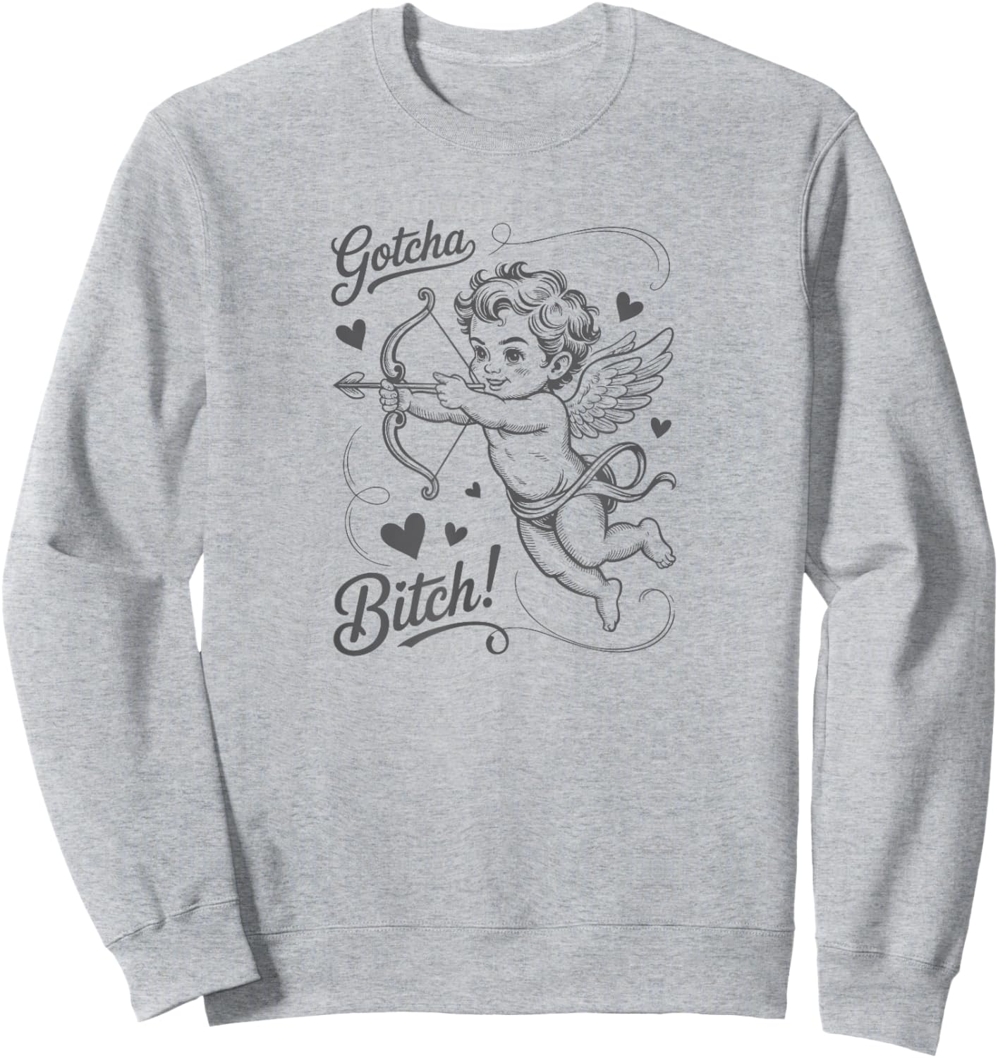 Gotcha Bitch Vintage Cupid Valentine Sweatshirt - Sweatshirt | Ash