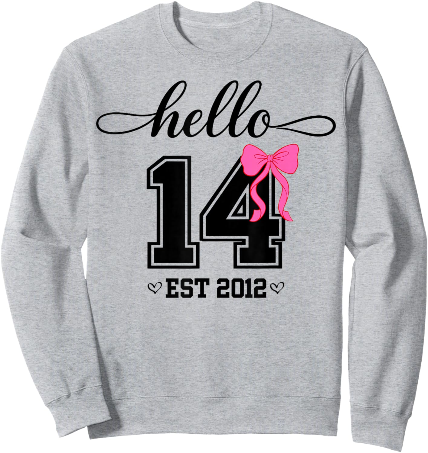 Hello Fourteenth Est 2012 Coquette Bow 14th Birthday Girl Sweatshirt - Sweatshirt | Ash