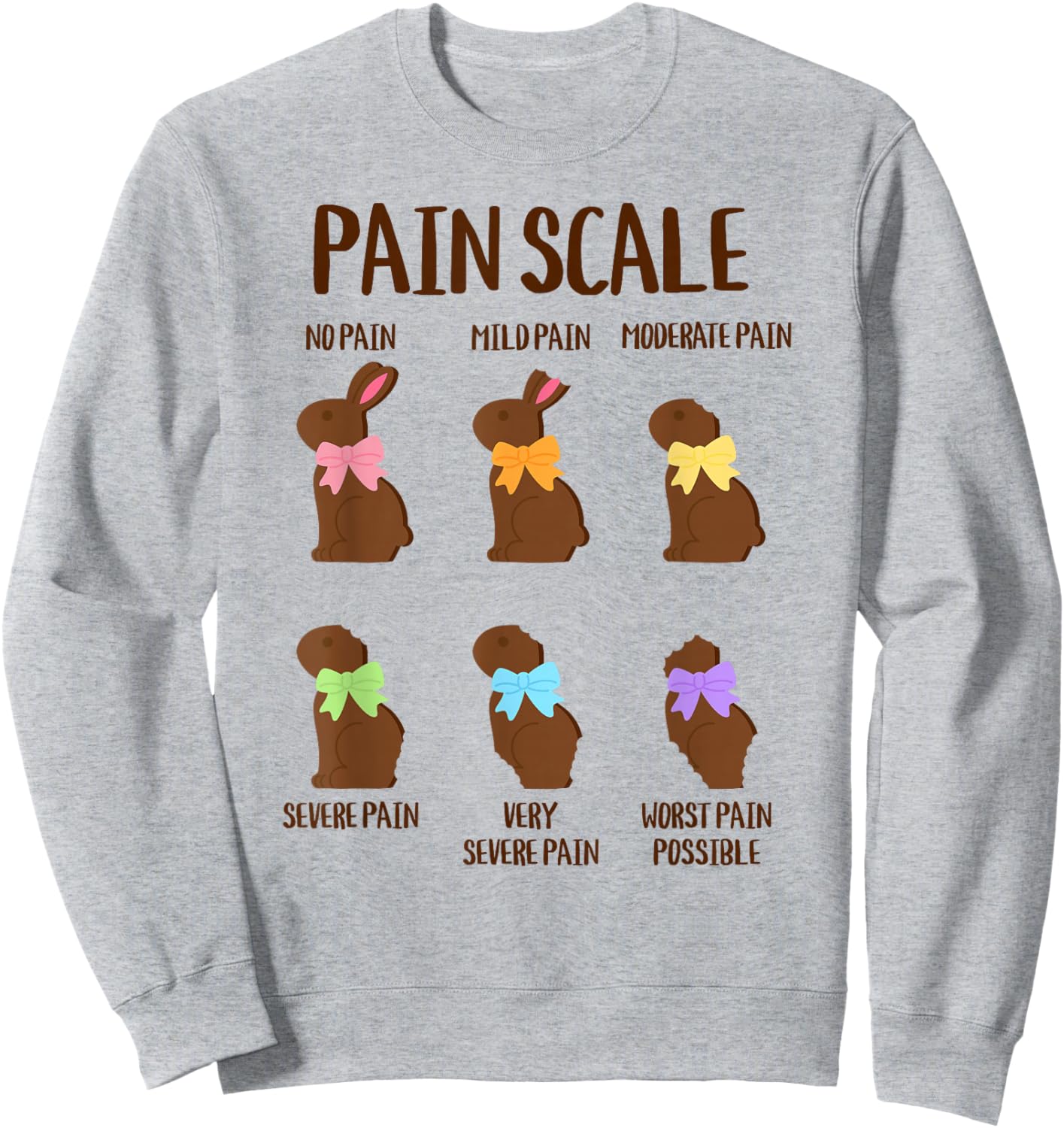 Easter Bunny Pain Scale Chart, Funny Registered Nurse Humor Sweatshirt - Sweatshirt | Ash