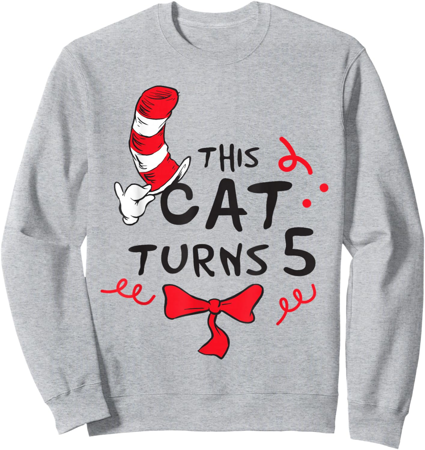 Dr. Seuss Cat in The Hat 5 Birthday Officially Licensed Sweatshirt - Sweatshirt | Ash