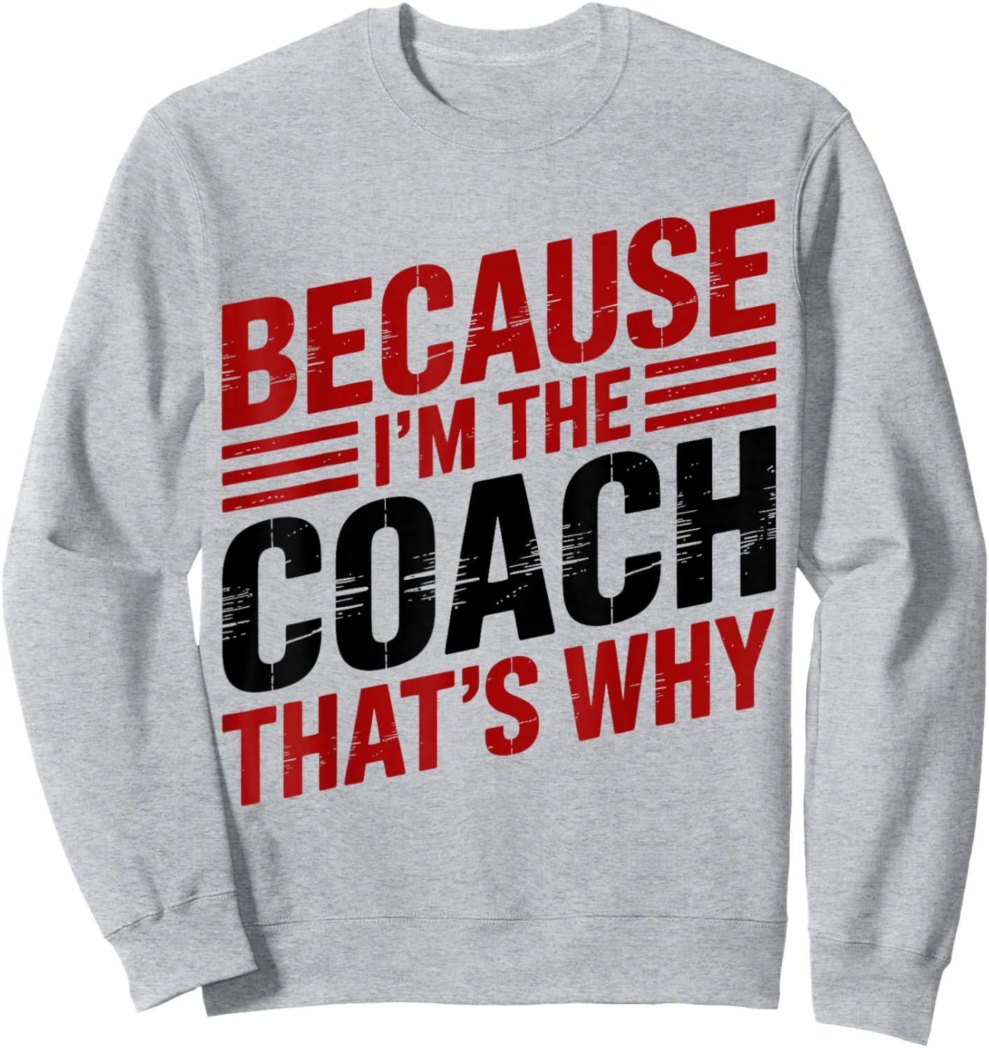 Coach The Man The Myth The Legend Best Coach Sweatshirt - Sweatshirt | Ash