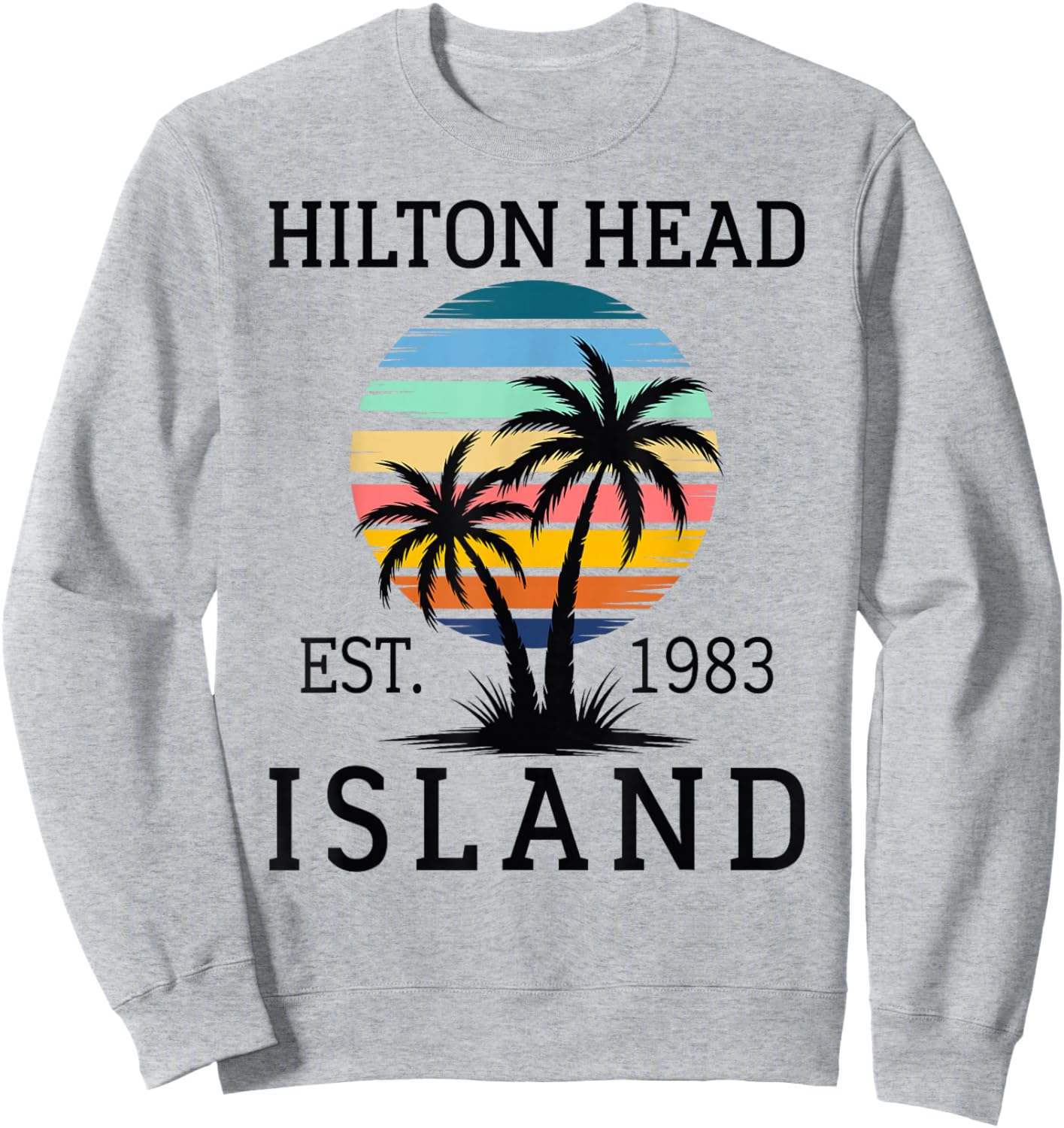 Summer Vibes Beach Sunset South Carolina Hilton Head Island Sweatshirt - Sweatshirt | Ash