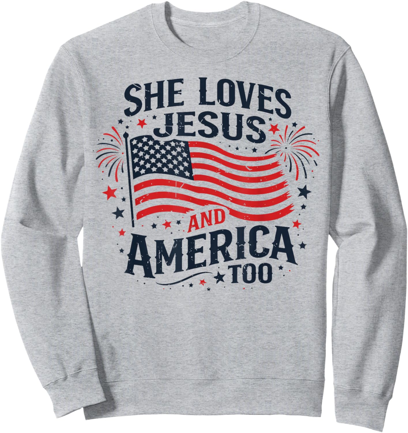 Patriotic Girl She Loves Jesus and America Too American Flag Sweatshirt - Sweatshirt | Ash